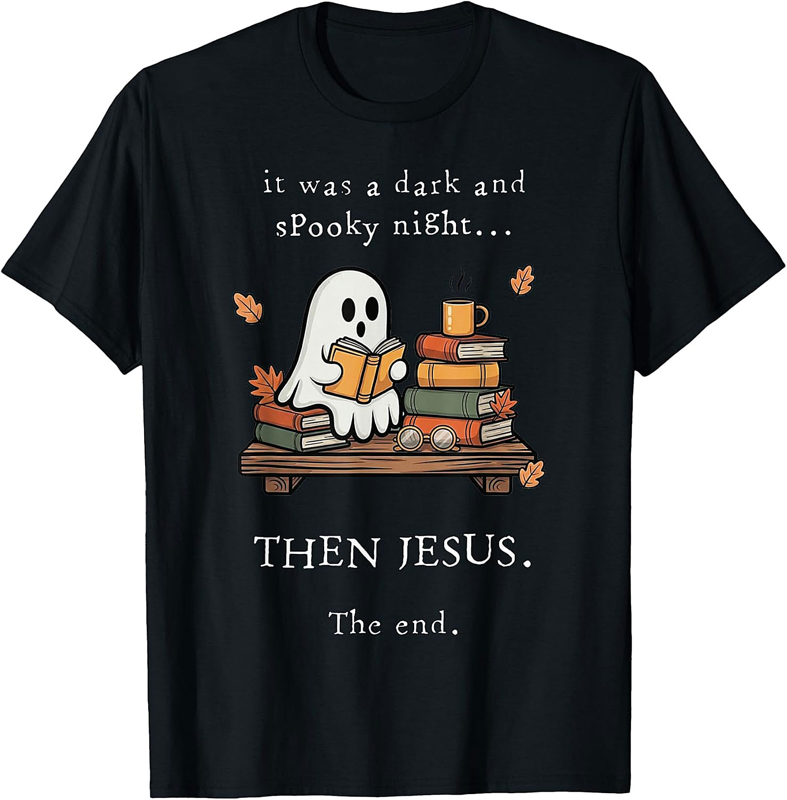 Christian Ghost Reading T-Shirt | Spooky Night Then Jesus Tee