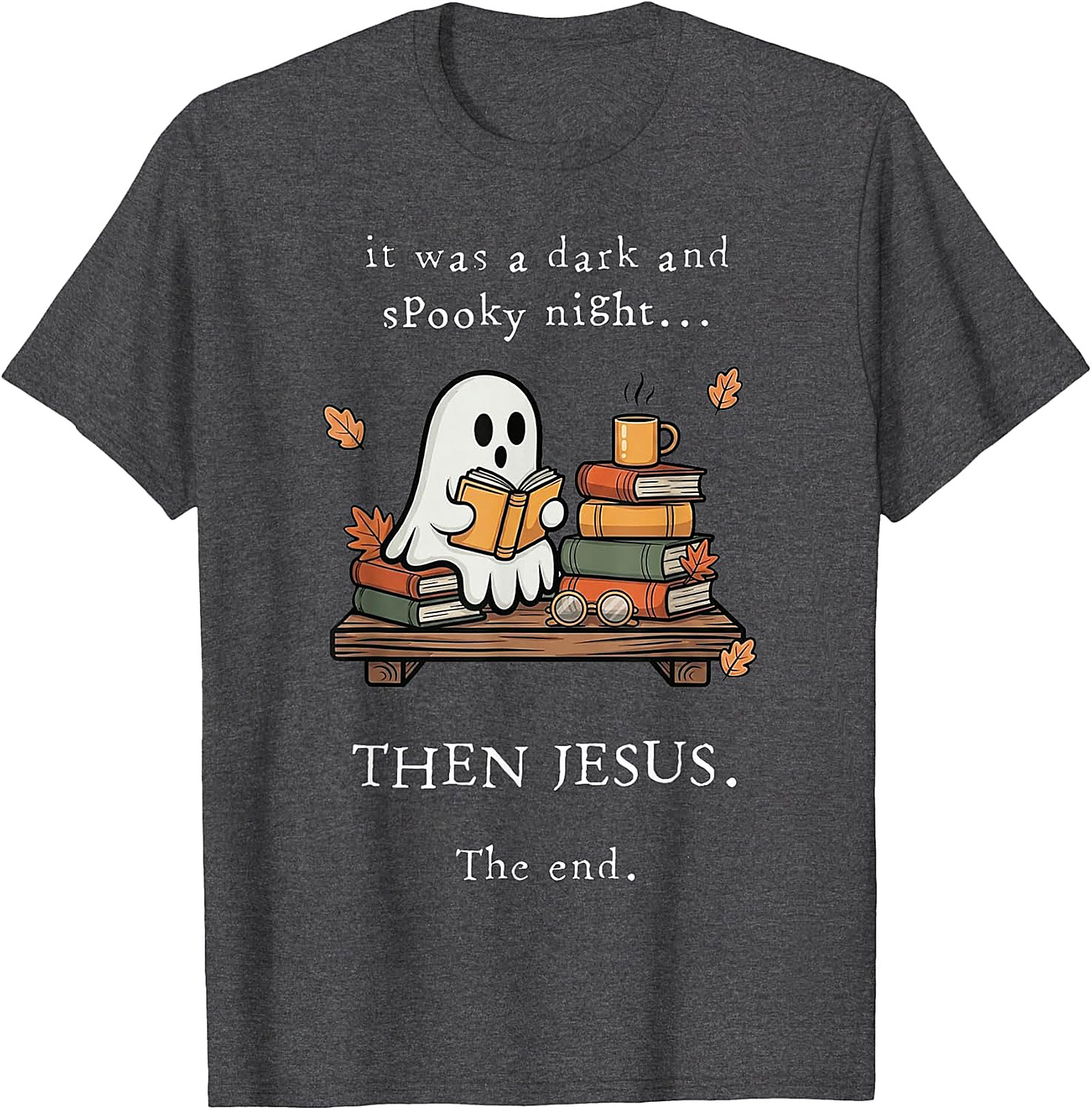 Christian Ghost Reading T-Shirt | Spooky Night Then Jesus Tee