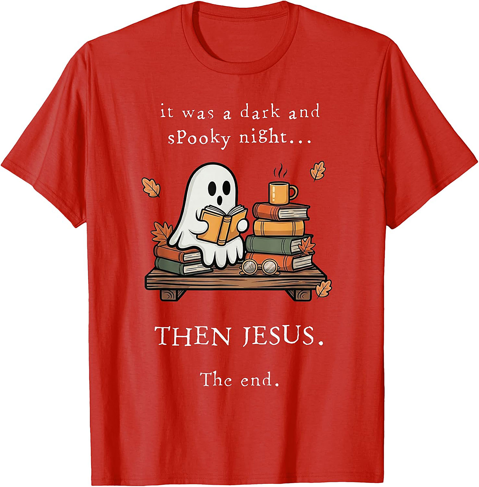 Christian Ghost Reading T-Shirt | Spooky Night Then Jesus Tee