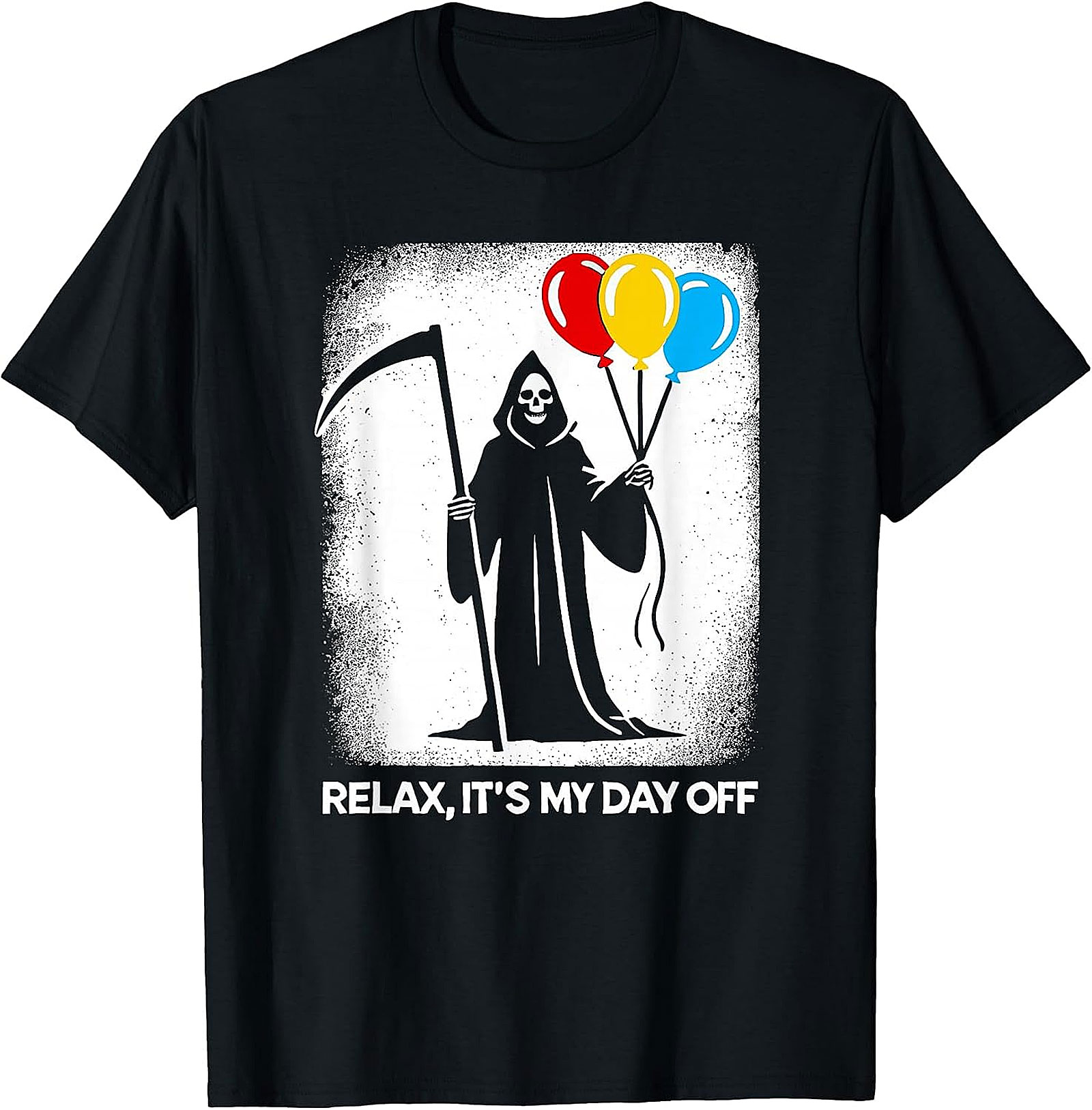 Relax, It's My Day Off Grim Reaper T-Shirt | Humorous Tee