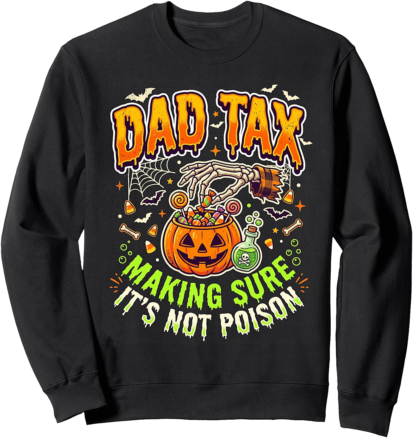 Dad Tax Halloween Sweatshirt Funny Spooky Dad Tee