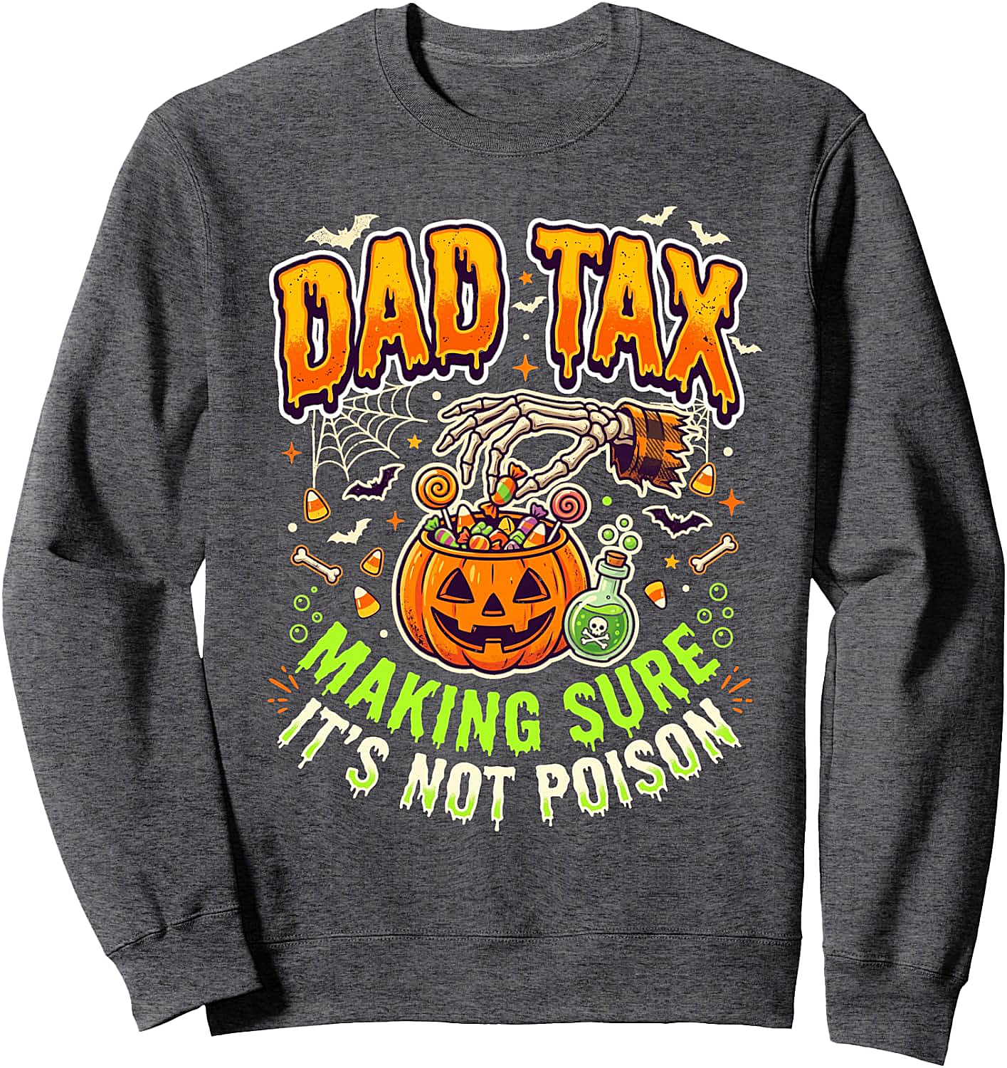 Dad Tax Halloween Sweatshirt Funny Spooky Dad Tee
