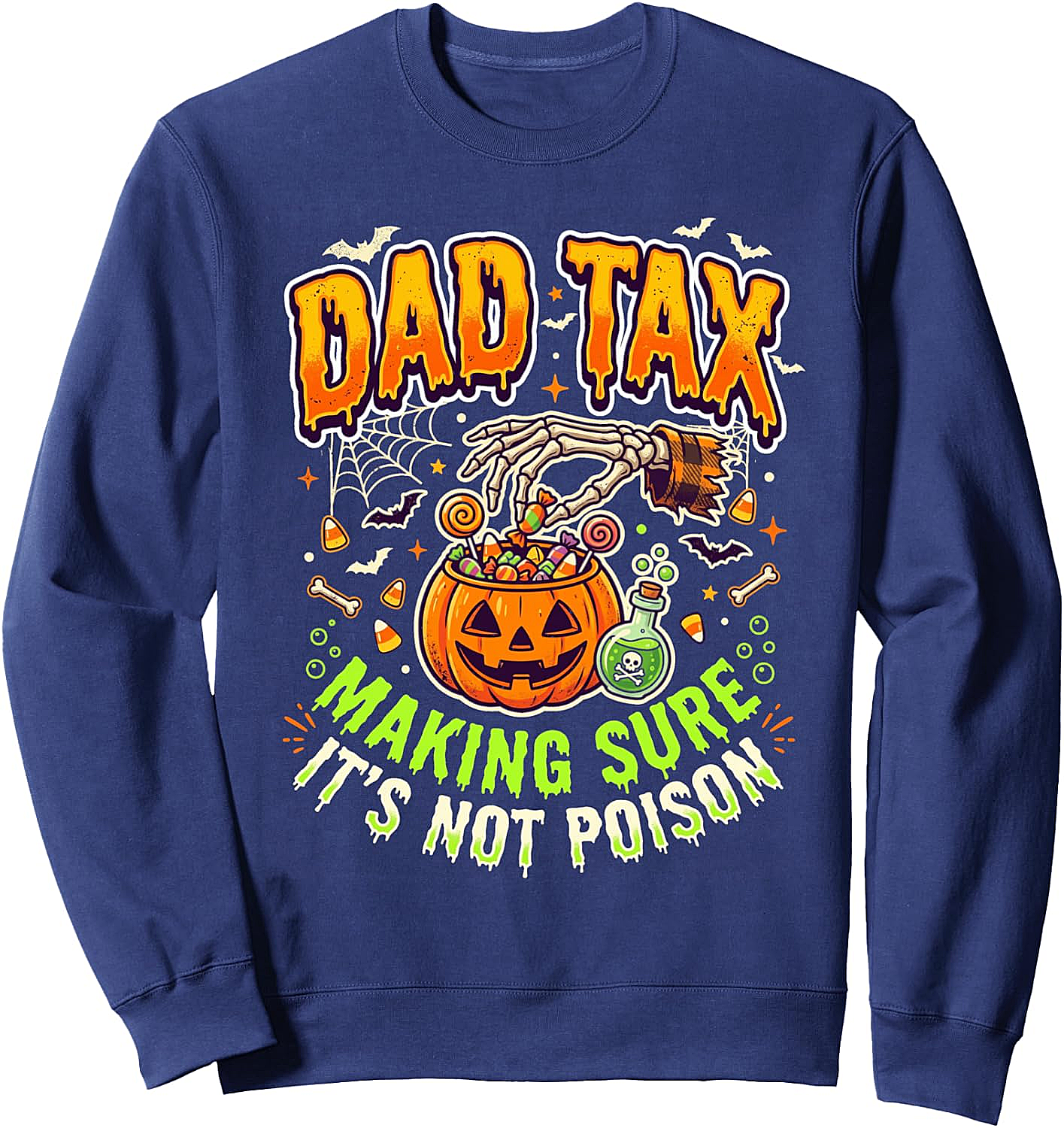 Dad Tax Halloween Sweatshirt Funny Spooky Dad Tee