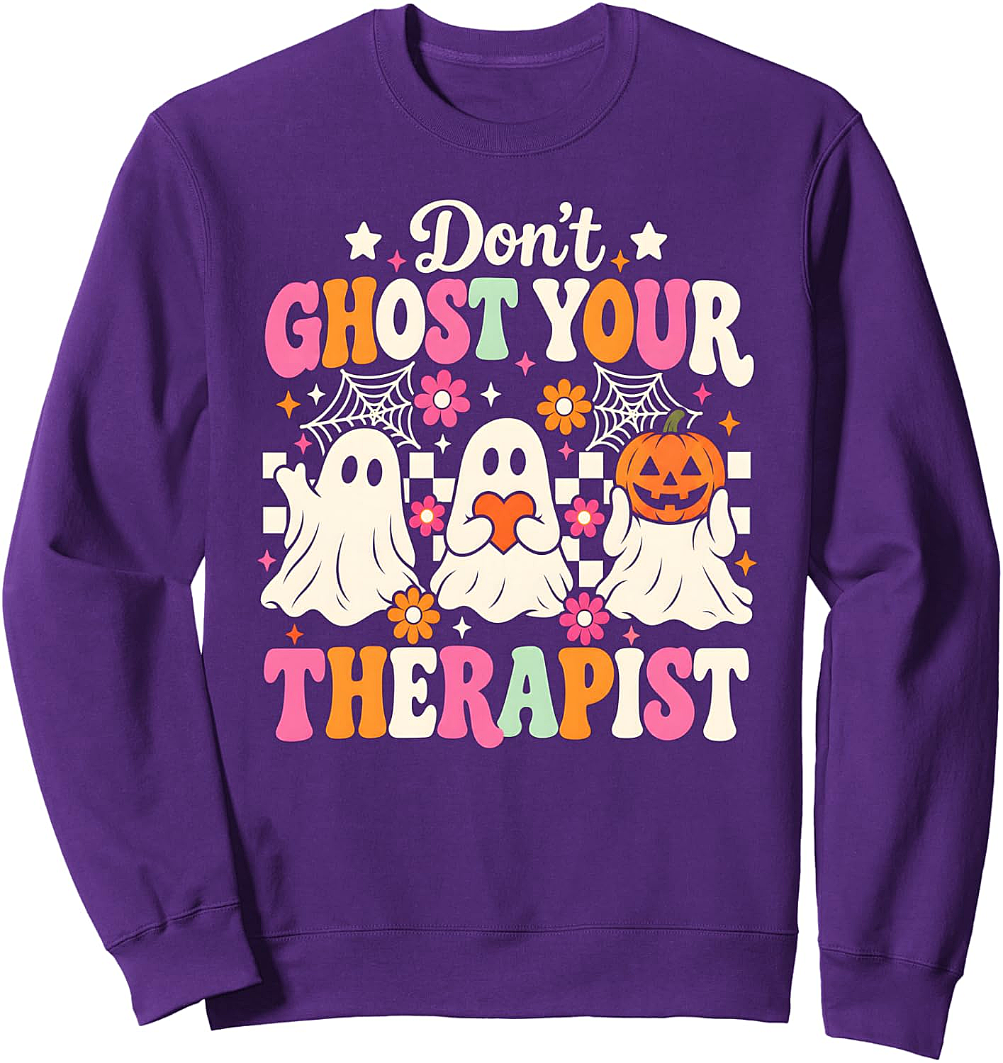 Don't Ghost Your Therapist Sweatshirt Halloween Mental Health