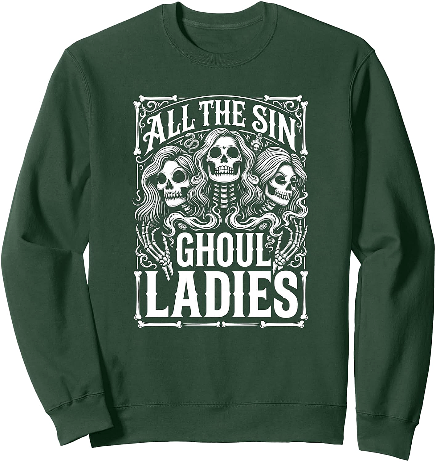 Ghoul Ladies Funny Skeleton Sweatshirt Halloween Coven Tee