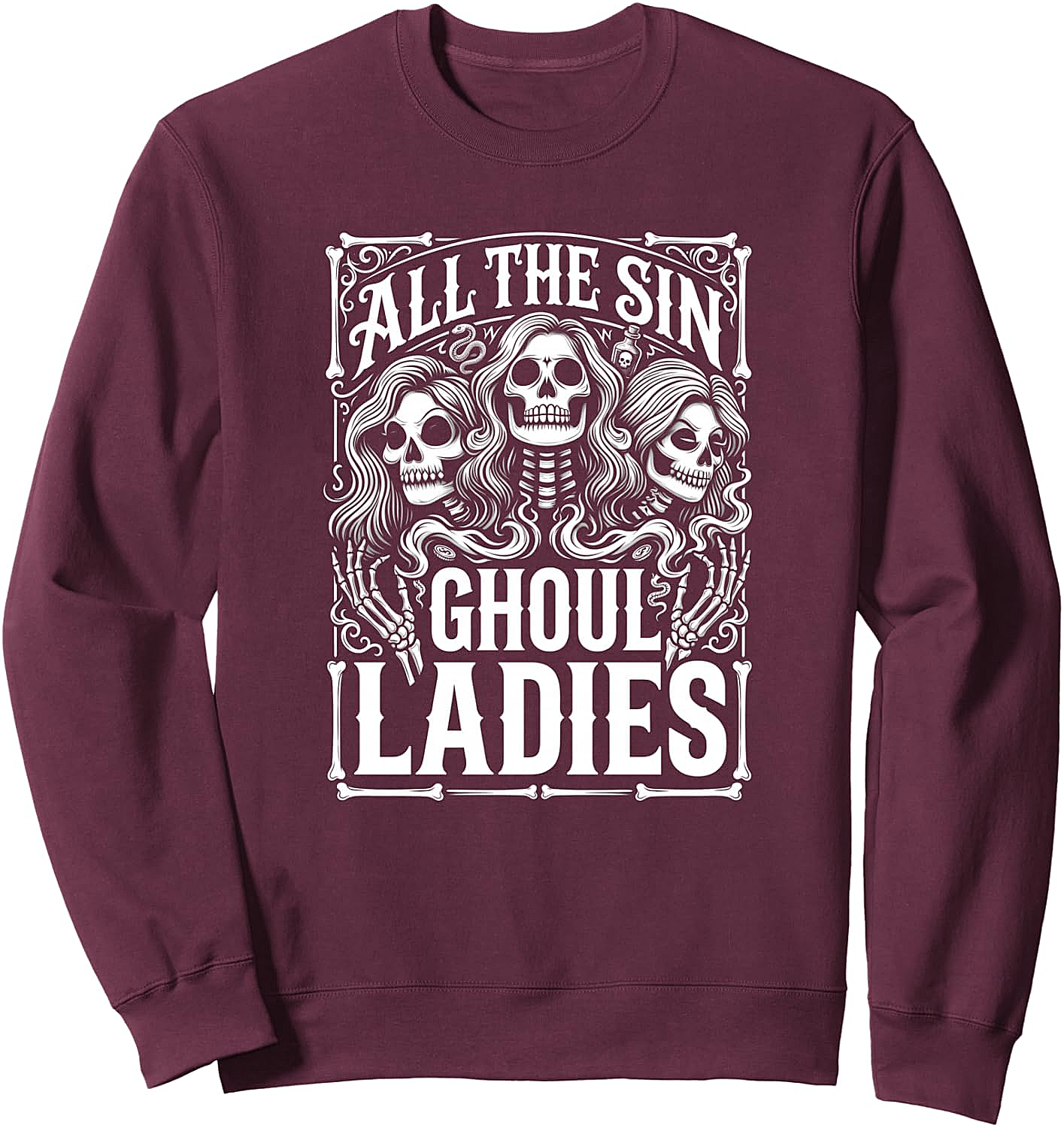 Ghoul Ladies Funny Skeleton Sweatshirt Halloween Coven Tee