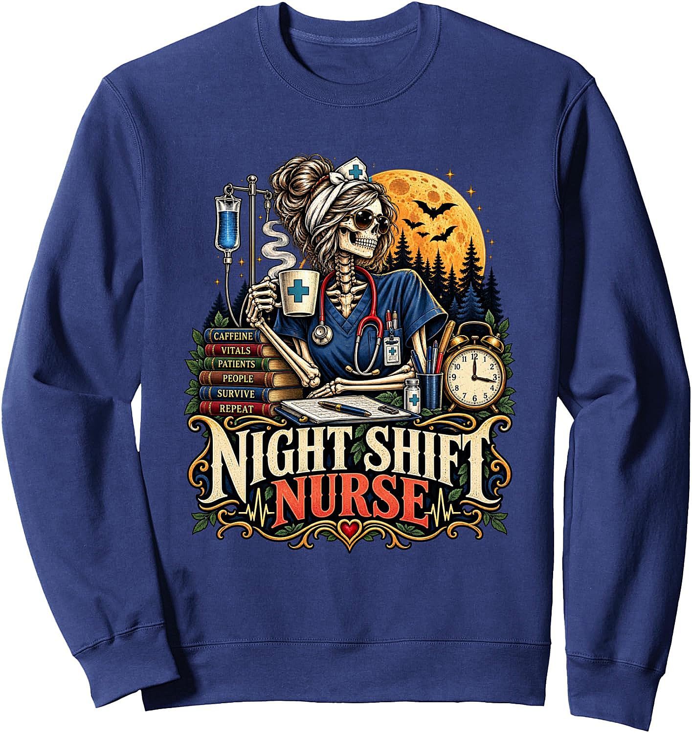 Night Shift Nurse Skeleton Sweatshirt Funny Gift for Nurses