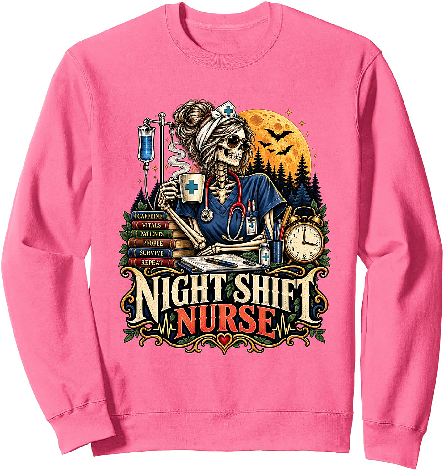 Night Shift Nurse Skeleton Sweatshirt Funny Gift for Nurses
