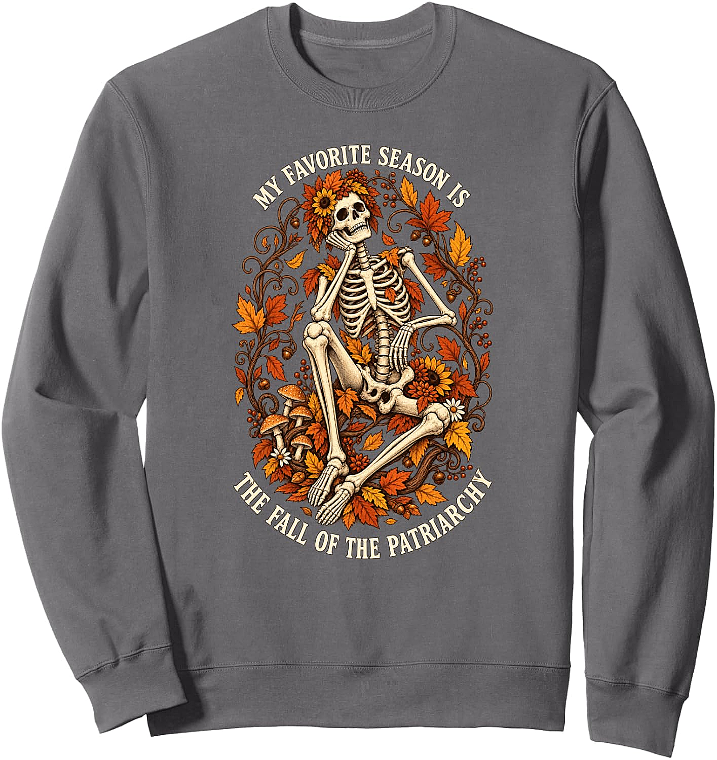  Fall Of Patriarchy Skeleton Sweatshirt Empowering Tee