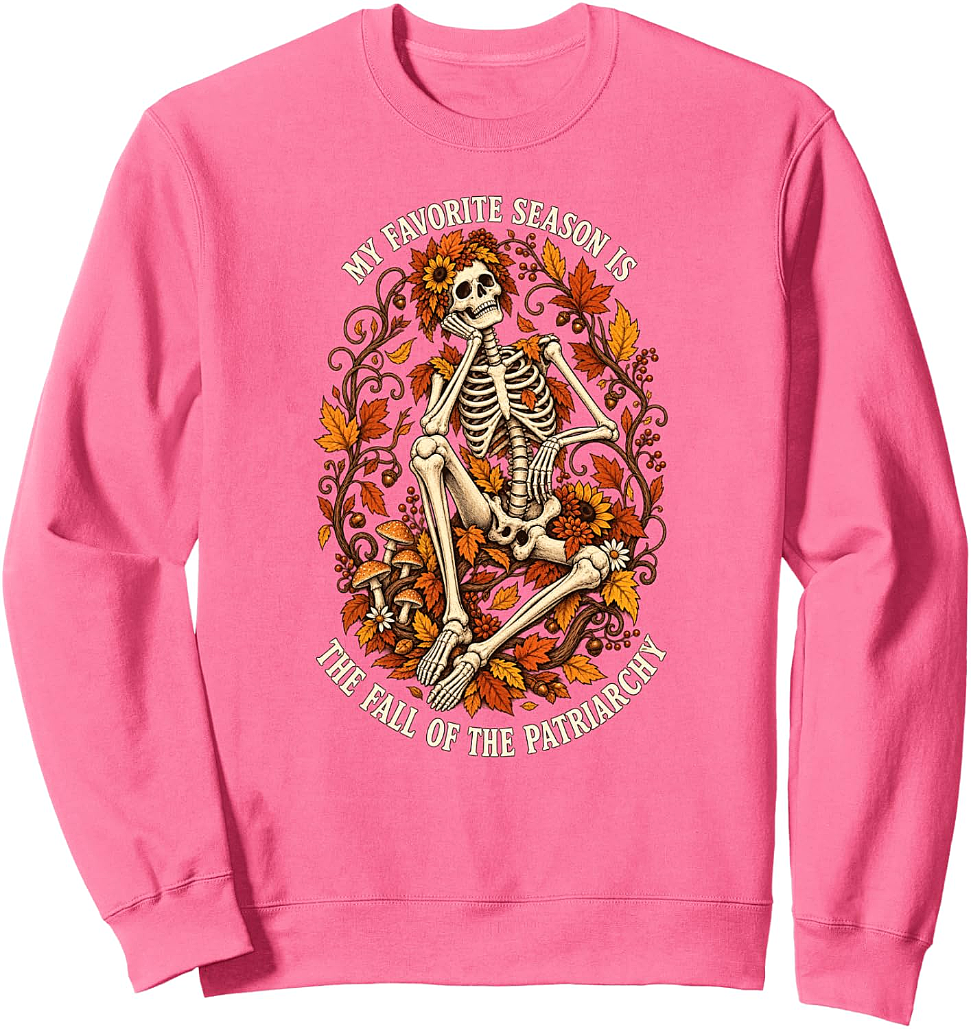  Fall Of Patriarchy Skeleton Sweatshirt Empowering Tee