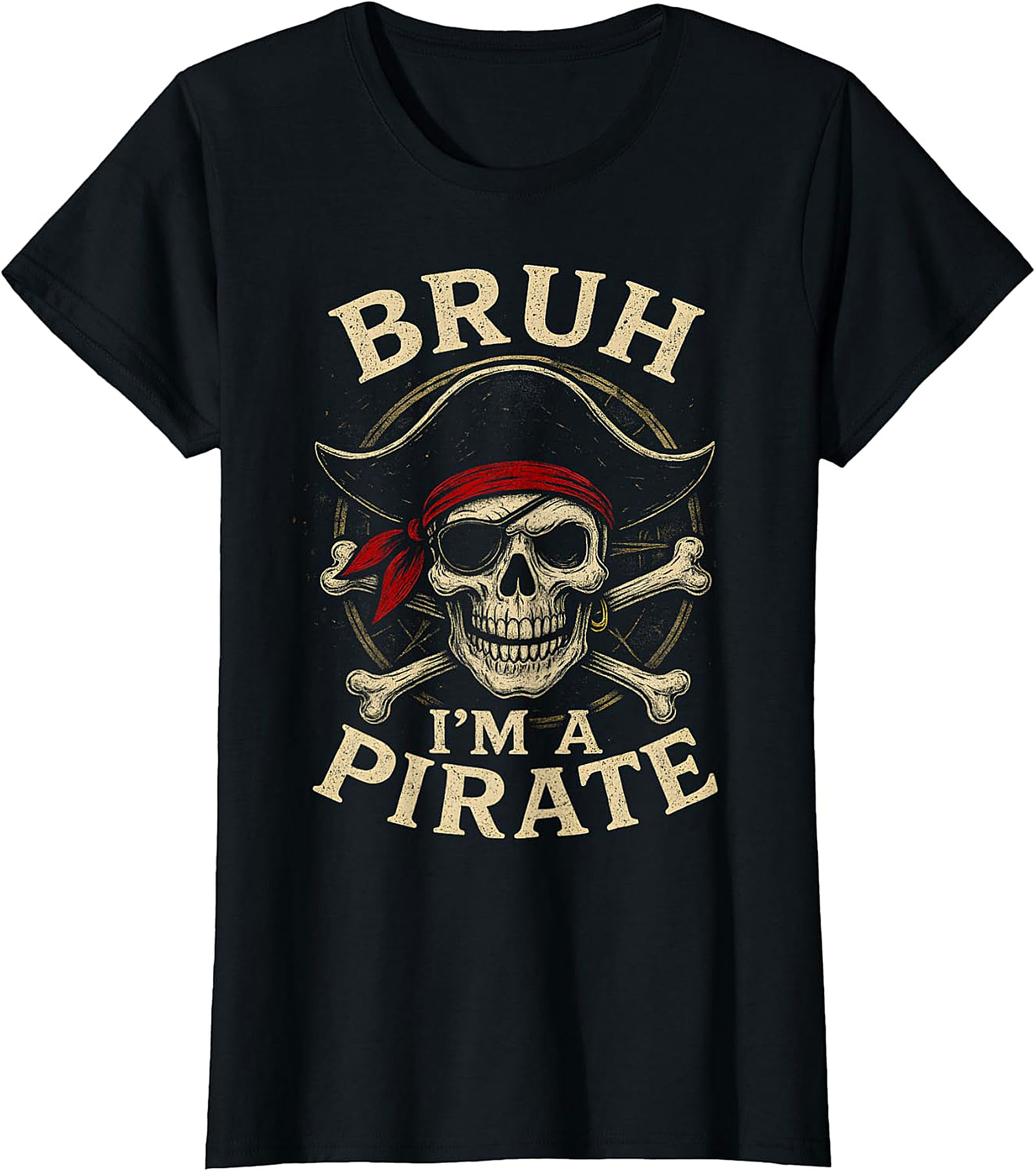 Bruh I'm A Pirate T-Shirt | Humorous Skull Tee | Graphic Novelty Shirt