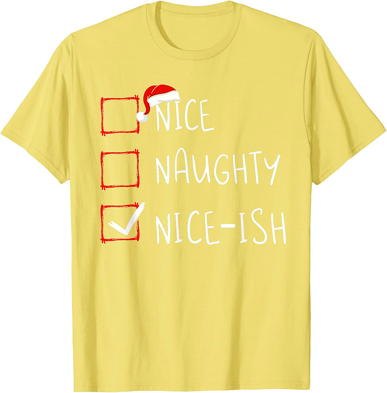 Nice-ish Christmas Checklist Shirt - Humorous Holiday Tee