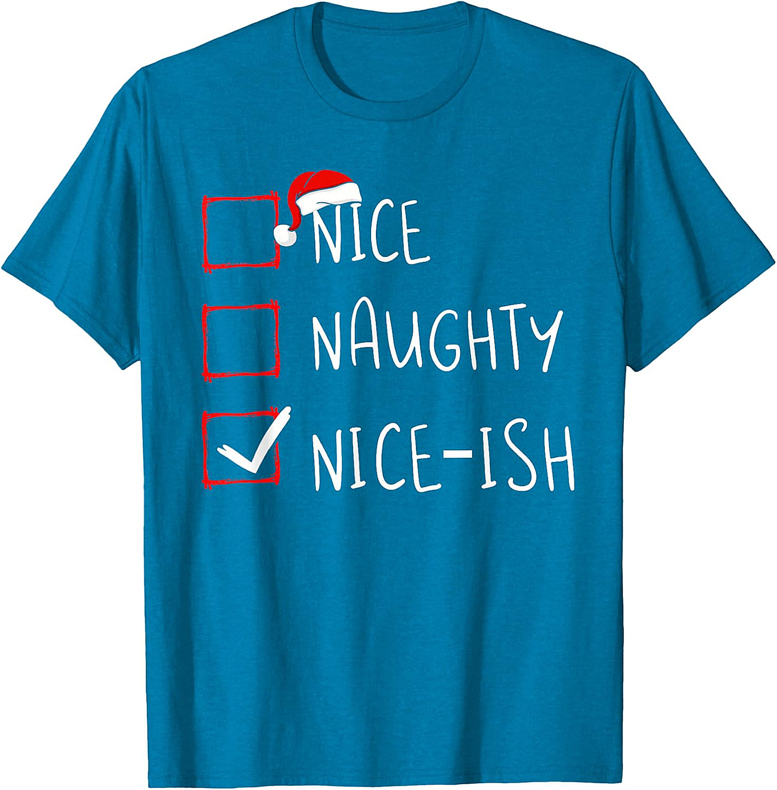 Nice-ish Christmas Checklist Shirt - Humorous Holiday Tee