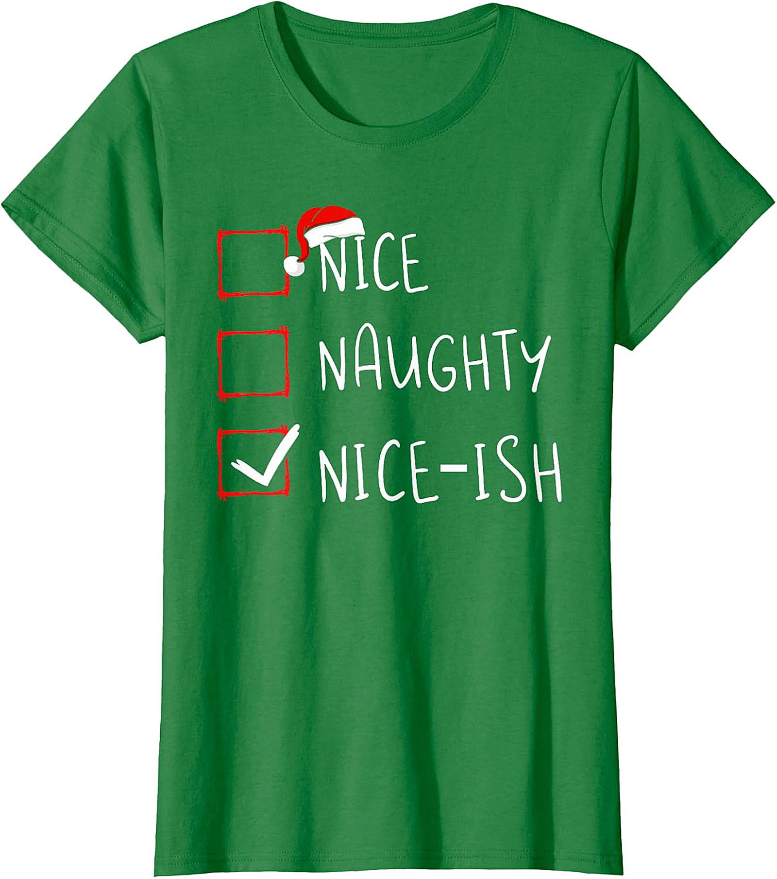 Nice-ish Christmas Checklist Shirt - Humorous Holiday Tee