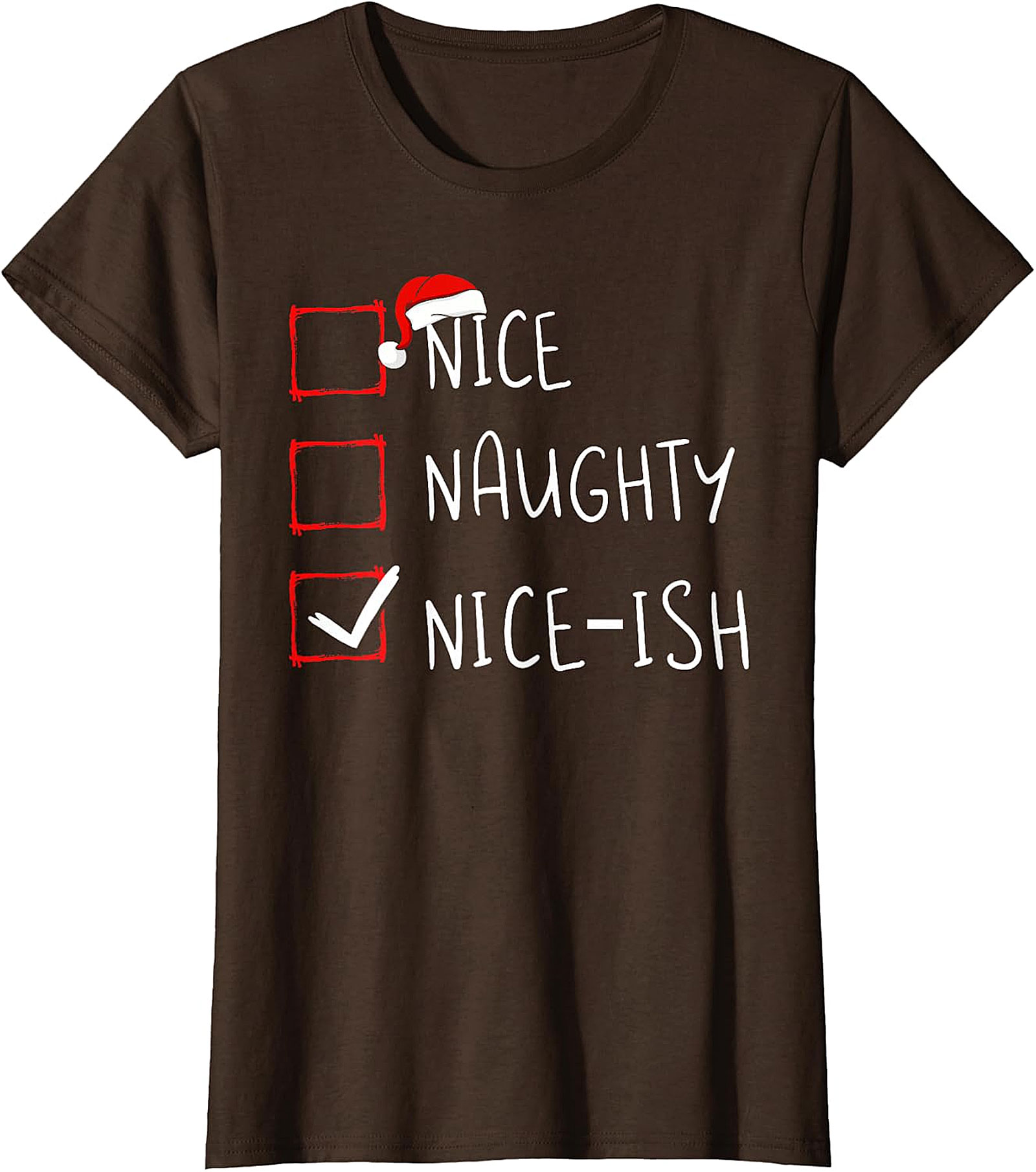 Nice-ish Christmas Checklist Shirt - Humorous Holiday Tee