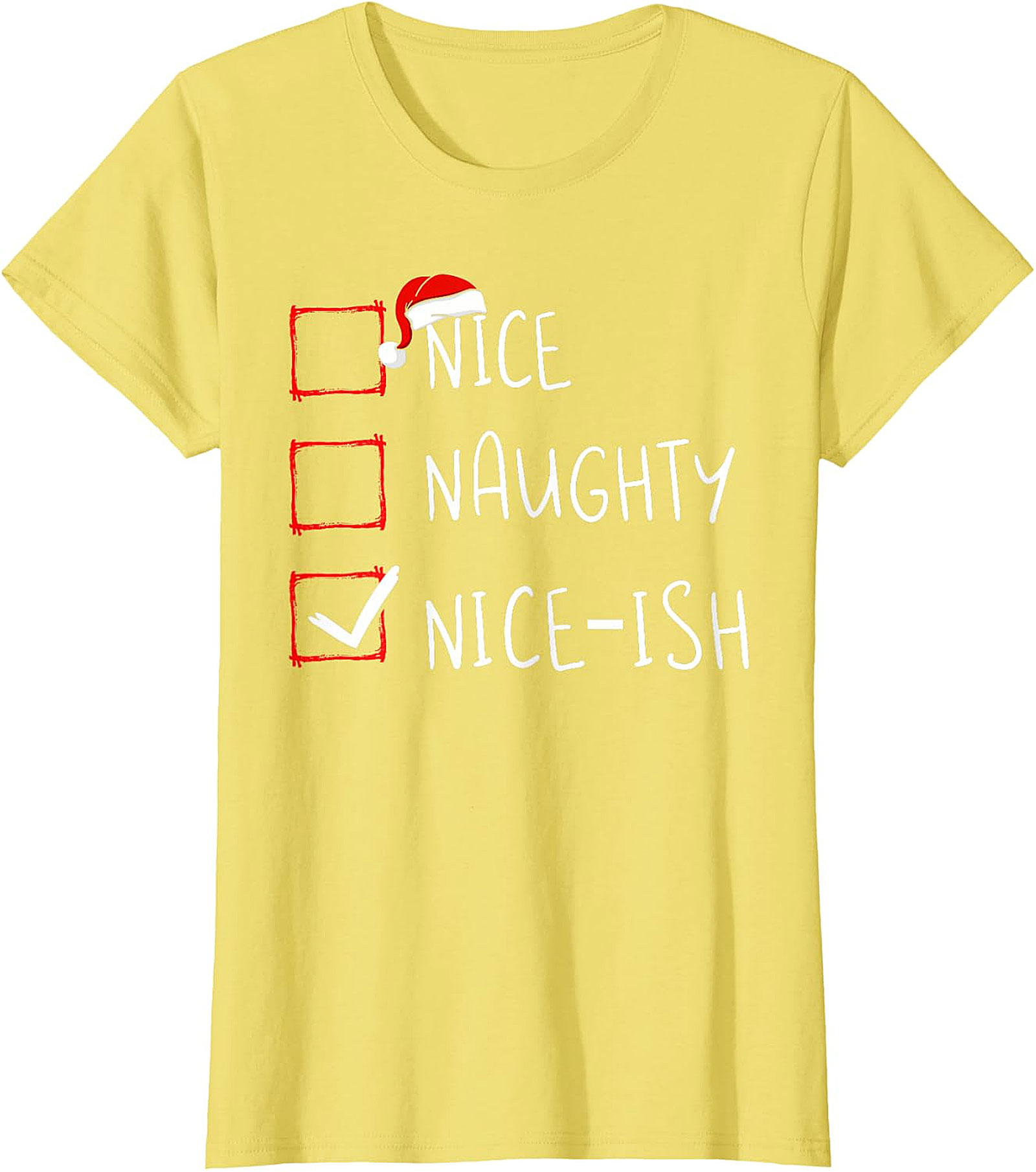 Nice-ish Christmas Checklist Shirt - Humorous Holiday Tee