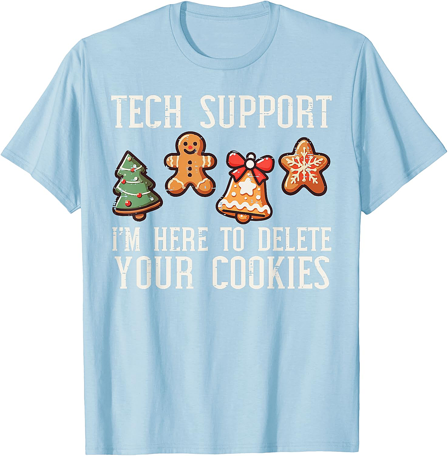  Funny Christmas Tech Support Cookies T-Shirt Unisex Tee