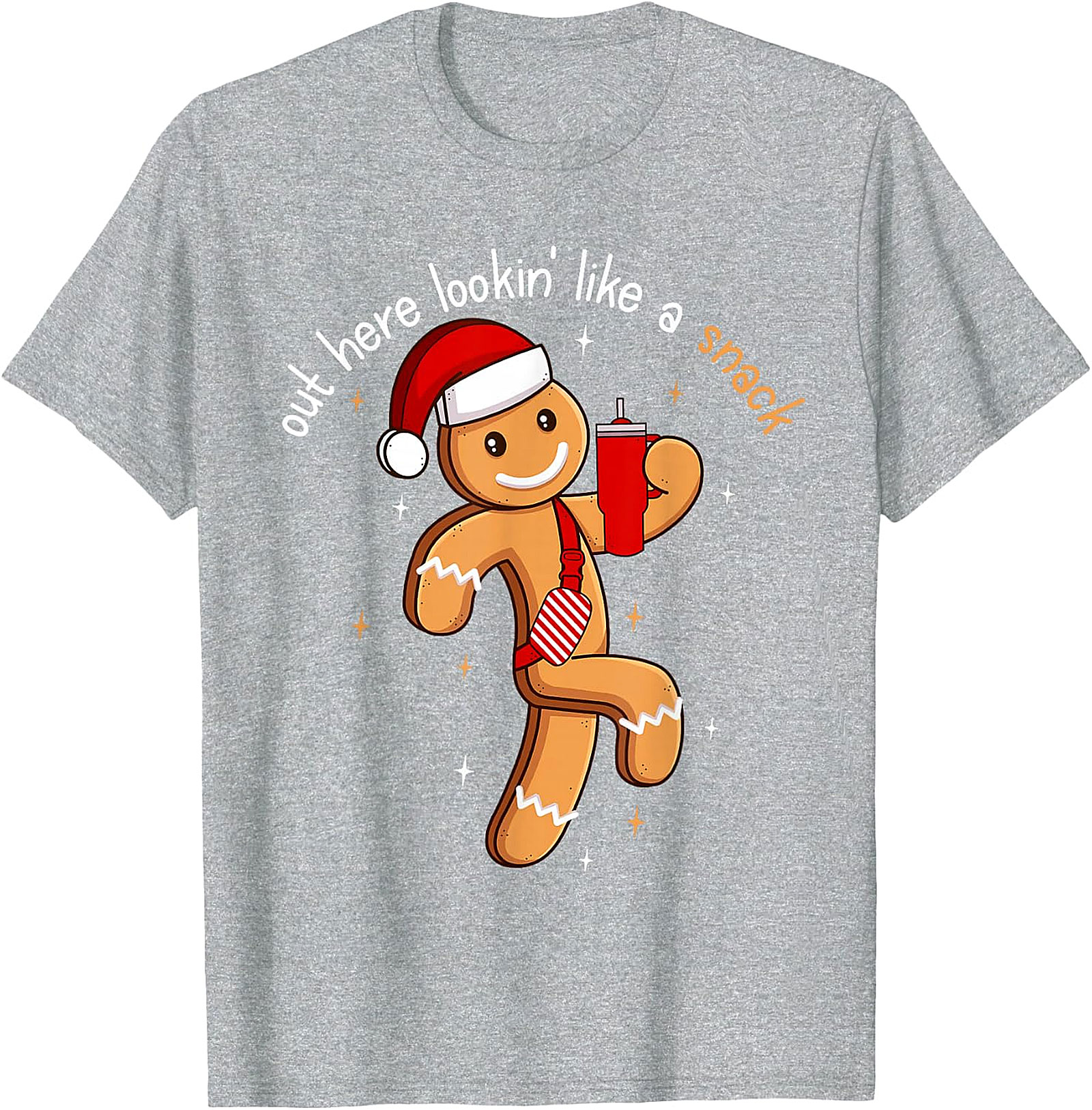 Funny Gingerbread Man Christmas T-Shirt | "Lookin' Like a Snack"