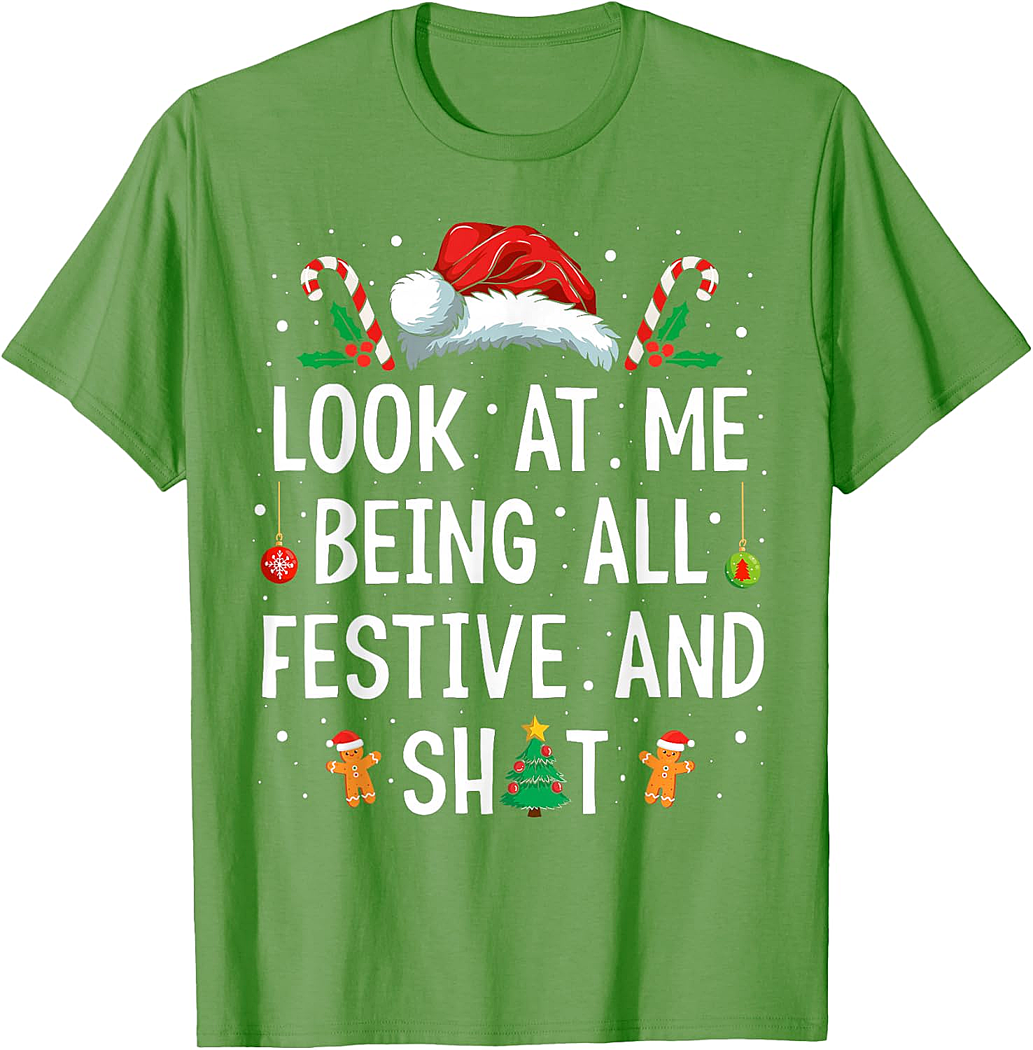  Festive & Shit Funny Christmas T-Shirt Holiday Tee