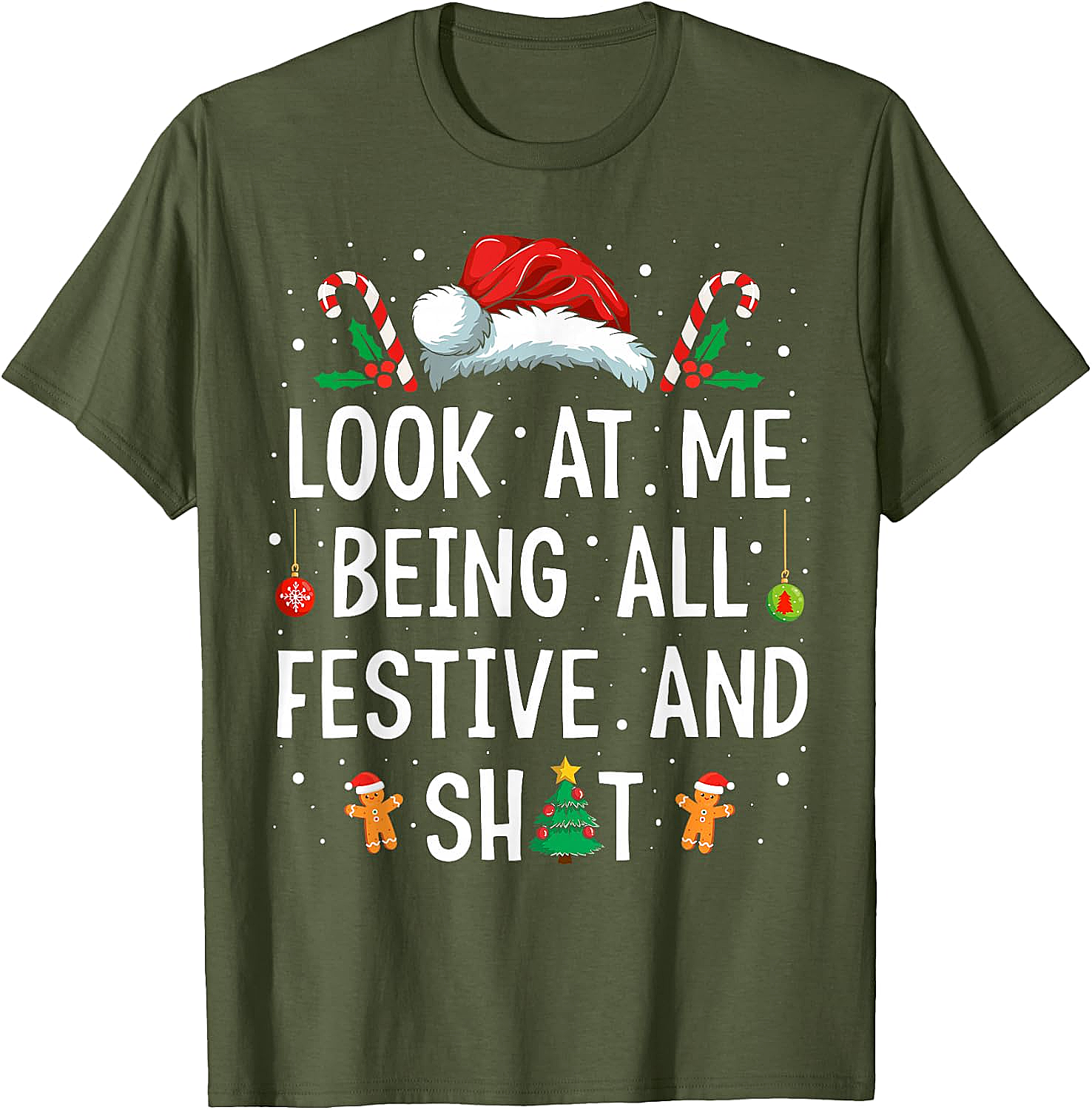  Festive & Shit Funny Christmas T-Shirt Holiday Tee