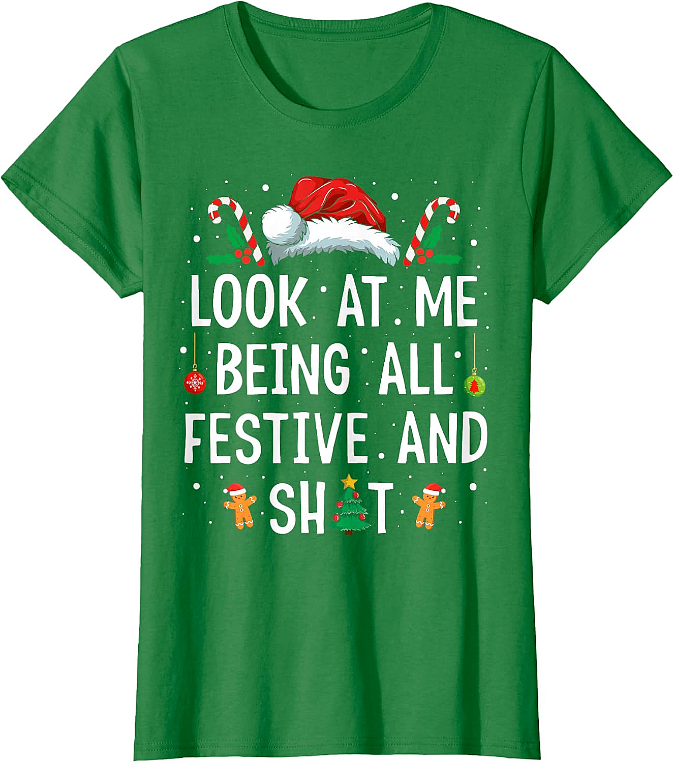  Festive & Shit Funny Christmas T-Shirt Holiday Tee