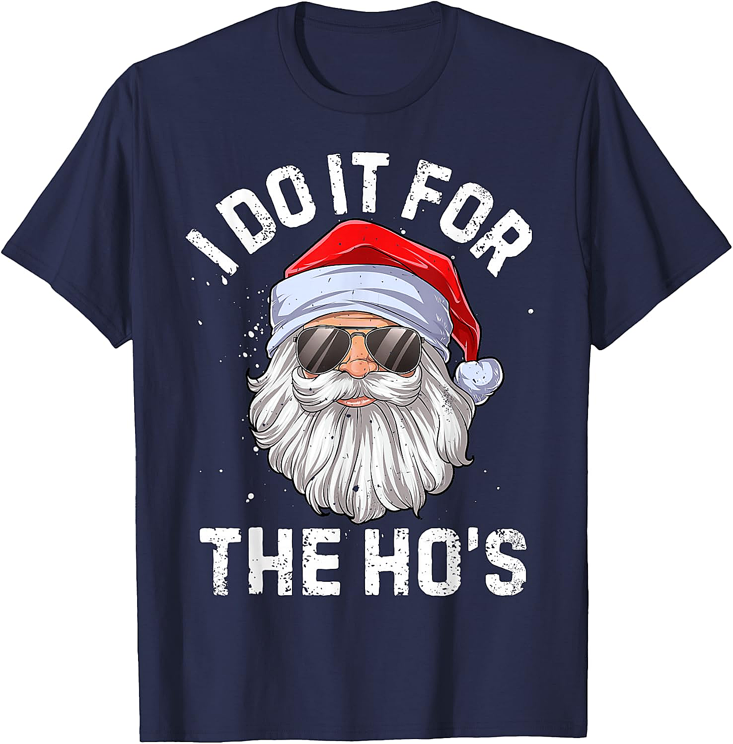  Funny I Do It For The Ho's Santa Christmas T-Shirt