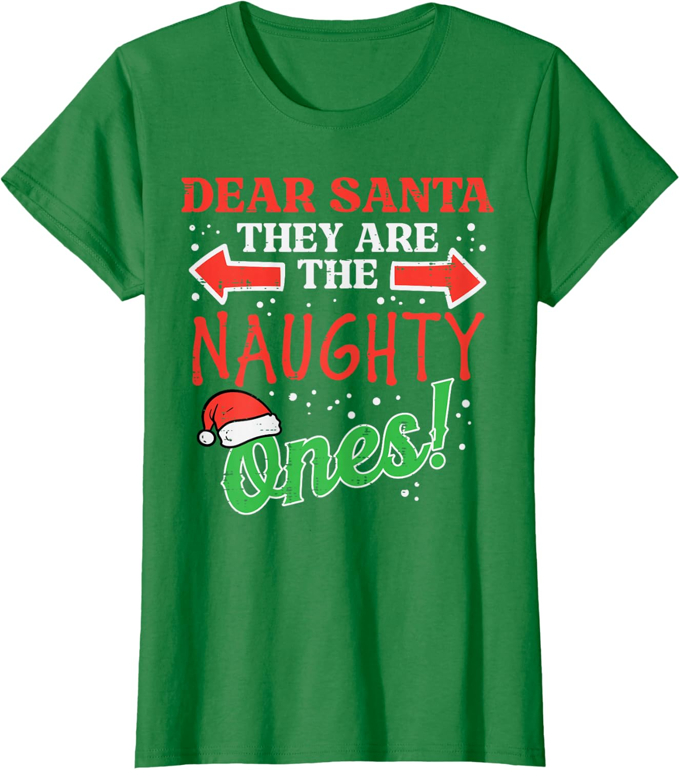  "Dear Santa, They Are The Naughty Ones!" Christmas T-Shirt | Funny Holiday Tee