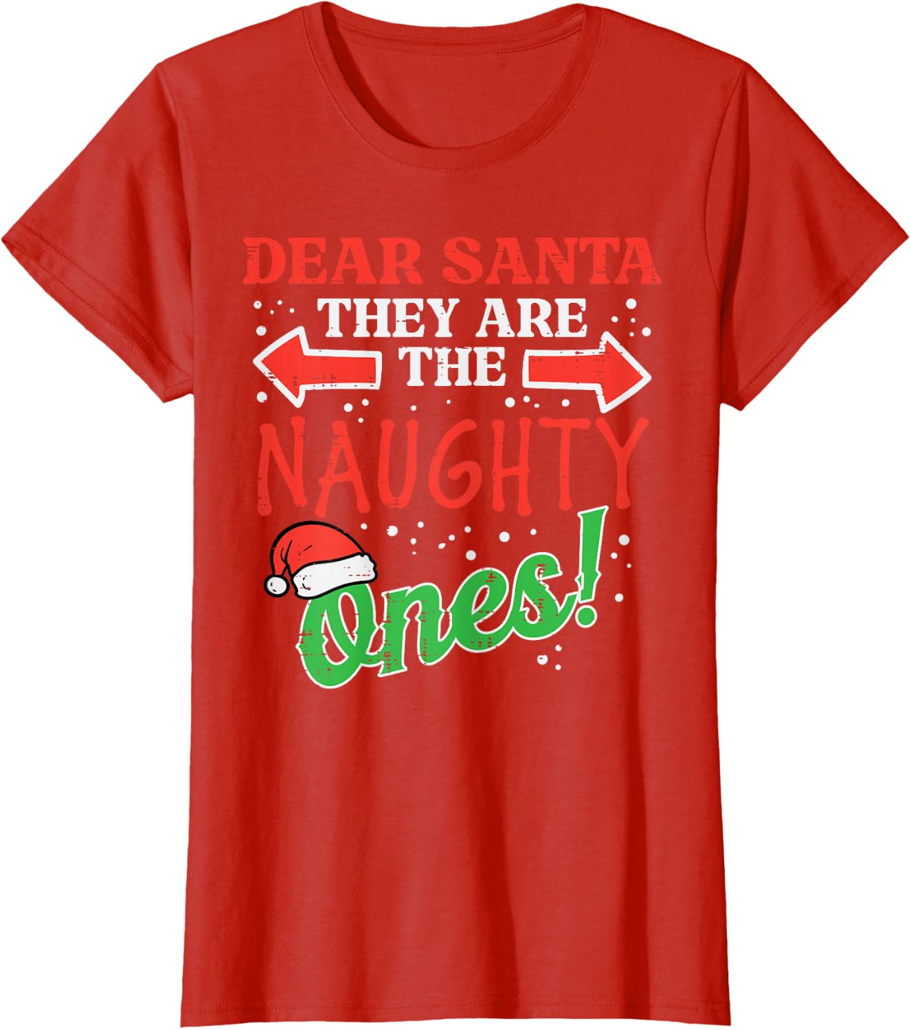  "Dear Santa, They Are The Naughty Ones!" Christmas T-Shirt | Funny Holiday Tee