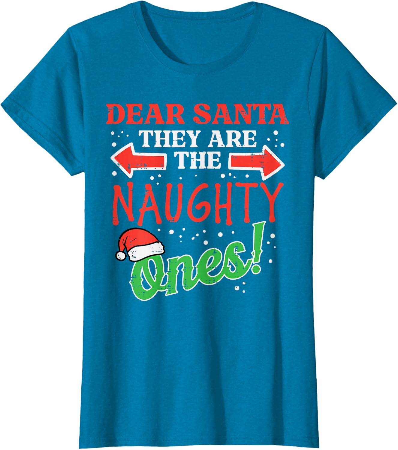  "Dear Santa, They Are The Naughty Ones!" Christmas T-Shirt | Funny Holiday Tee