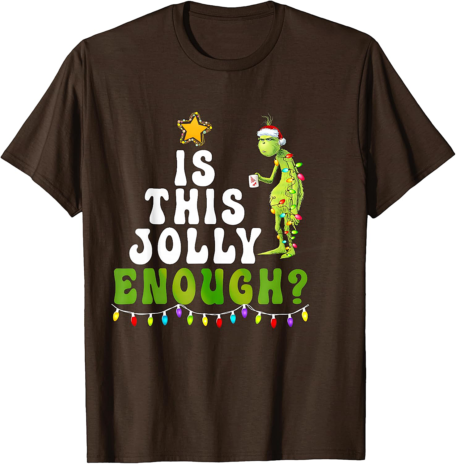  Is This Jolly Enough Grinch Christmas Lights Funny T-Shirt