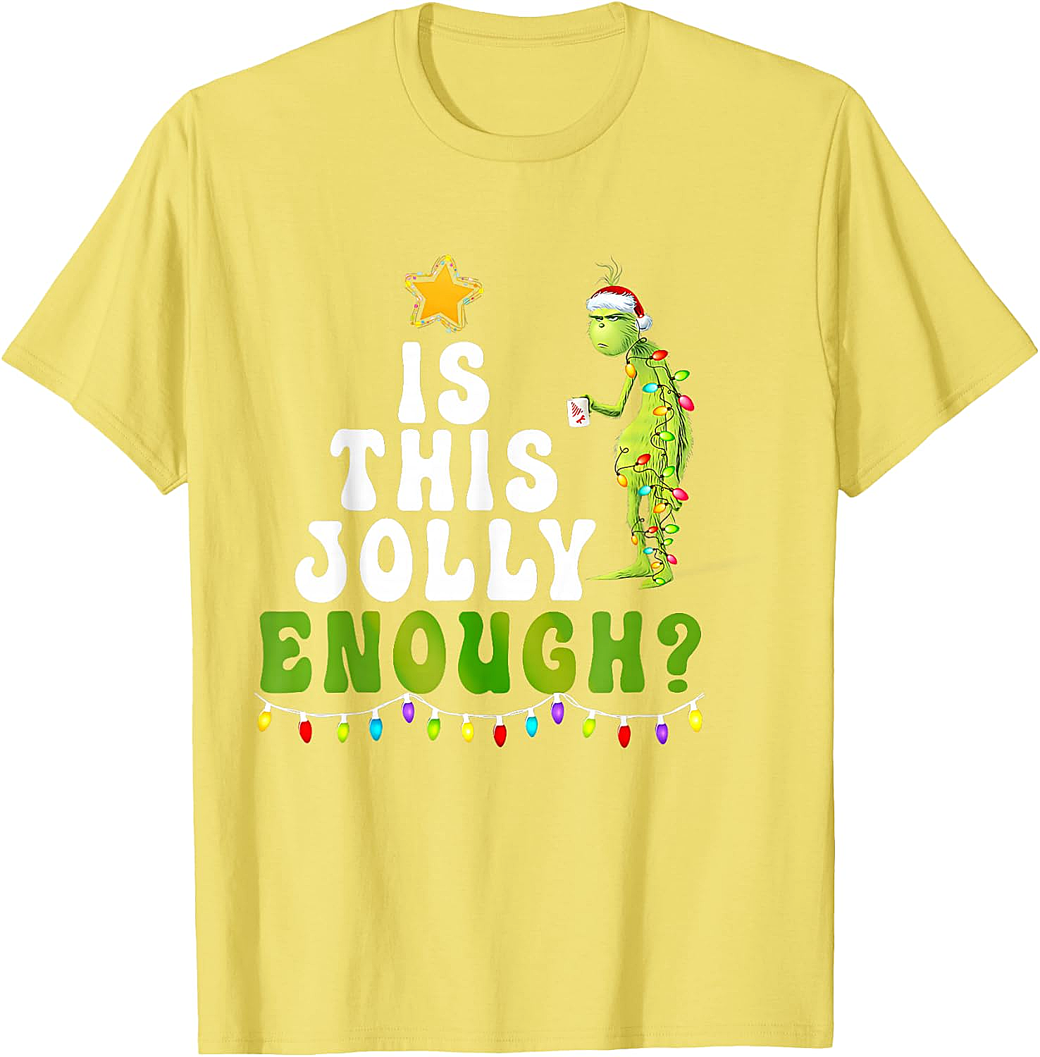  Is This Jolly Enough Grinch Christmas Lights Funny T-Shirt