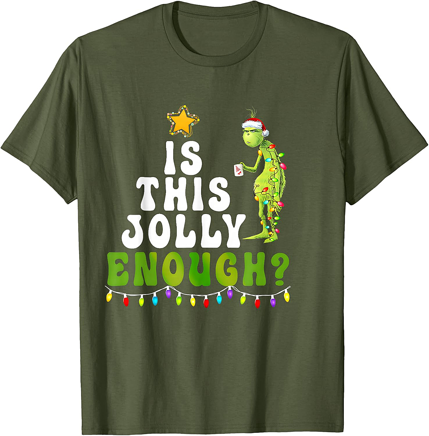  Is This Jolly Enough Grinch Christmas Lights Funny T-Shirt