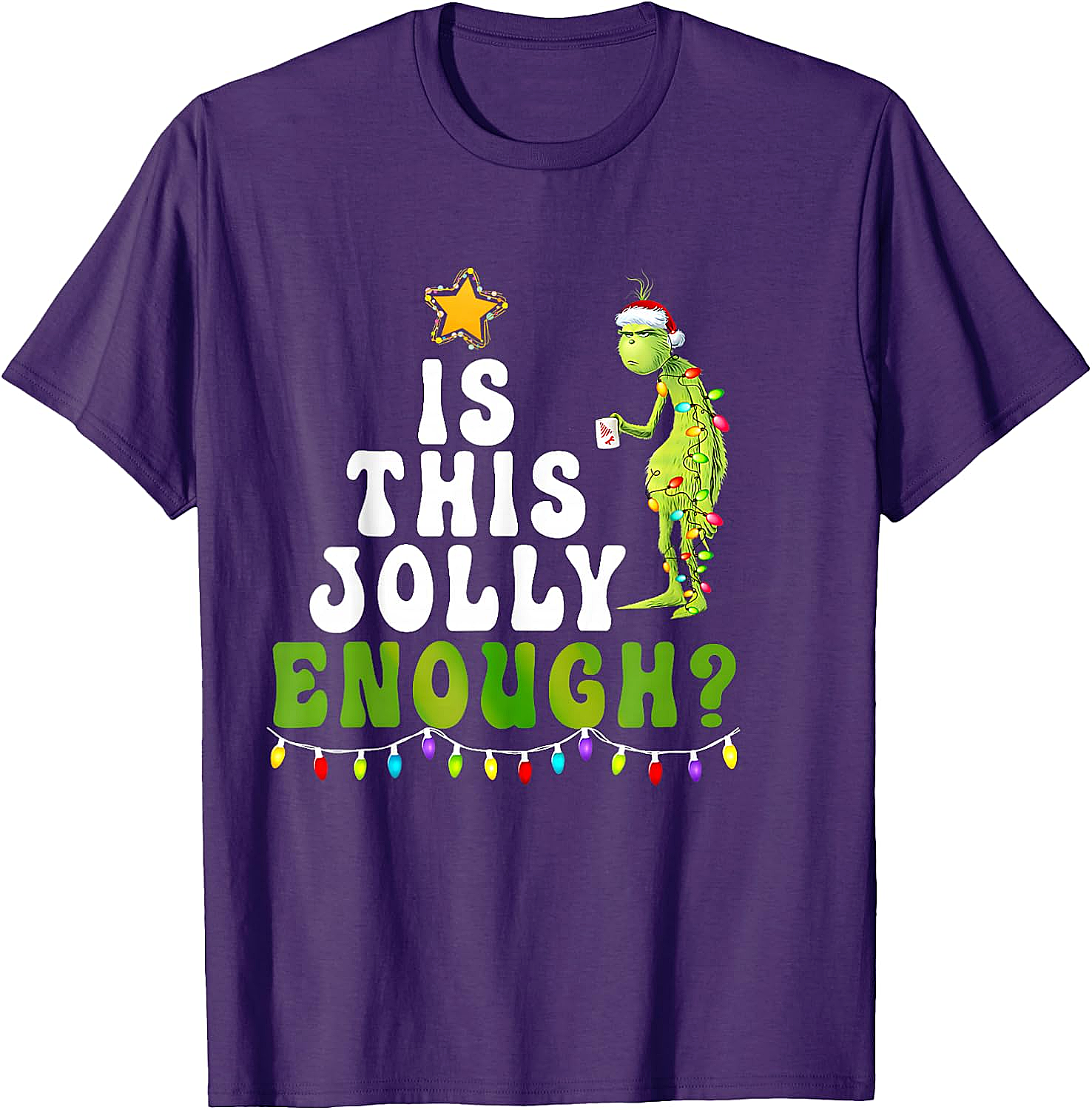  Is This Jolly Enough Grinch Christmas Lights Funny T-Shirt