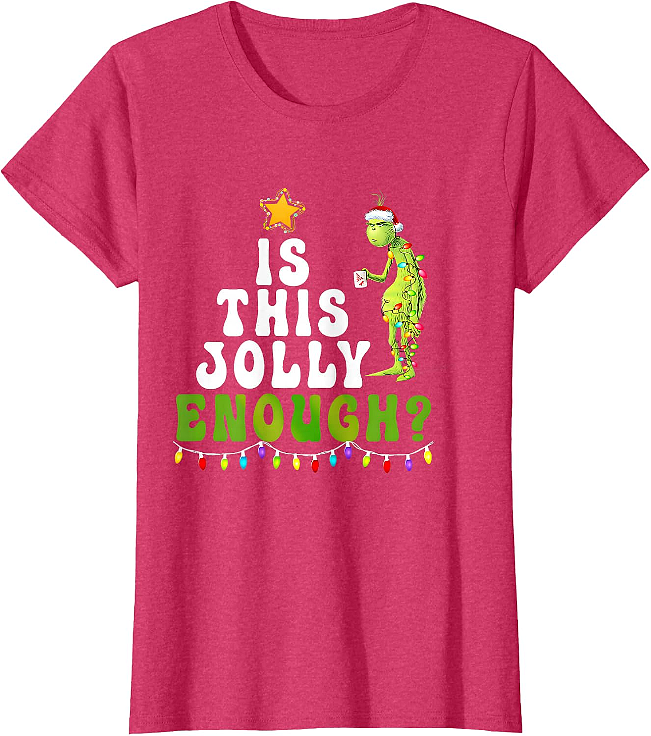  Is This Jolly Enough Grinch Christmas Lights Funny T-Shirt