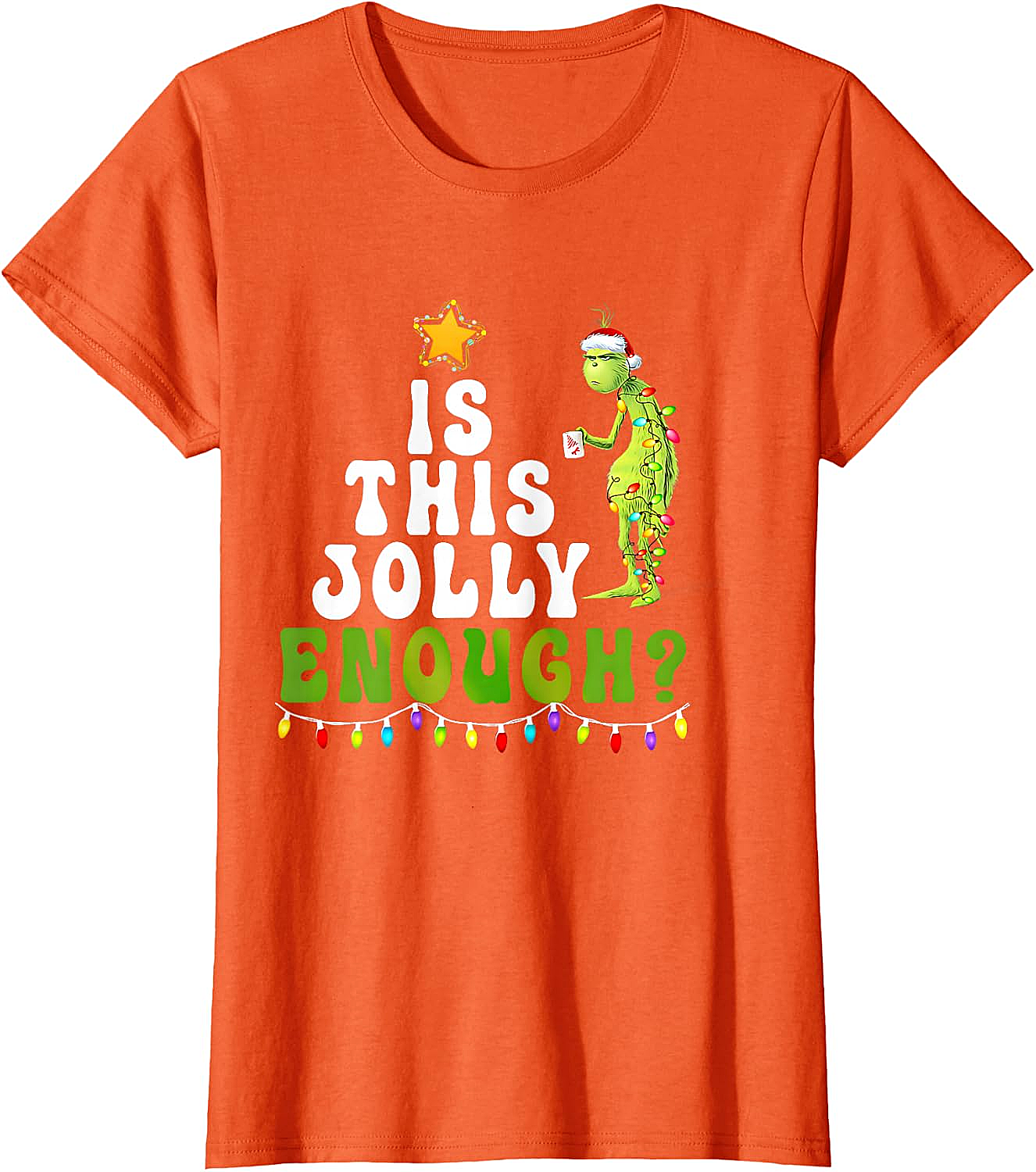  Is This Jolly Enough Grinch Christmas Lights Funny T-Shirt