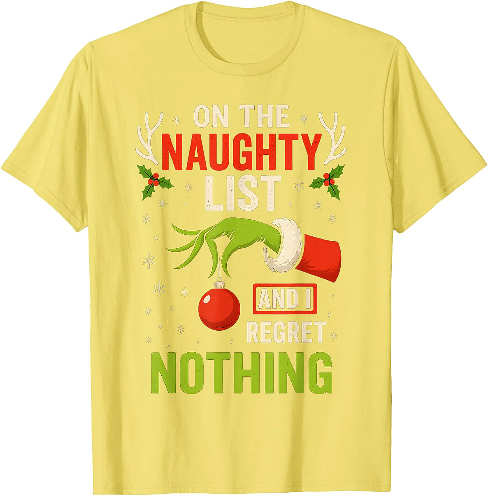 Naughty List & Regret Nothing Christmas T-Shirt | Grinch Hand Tee