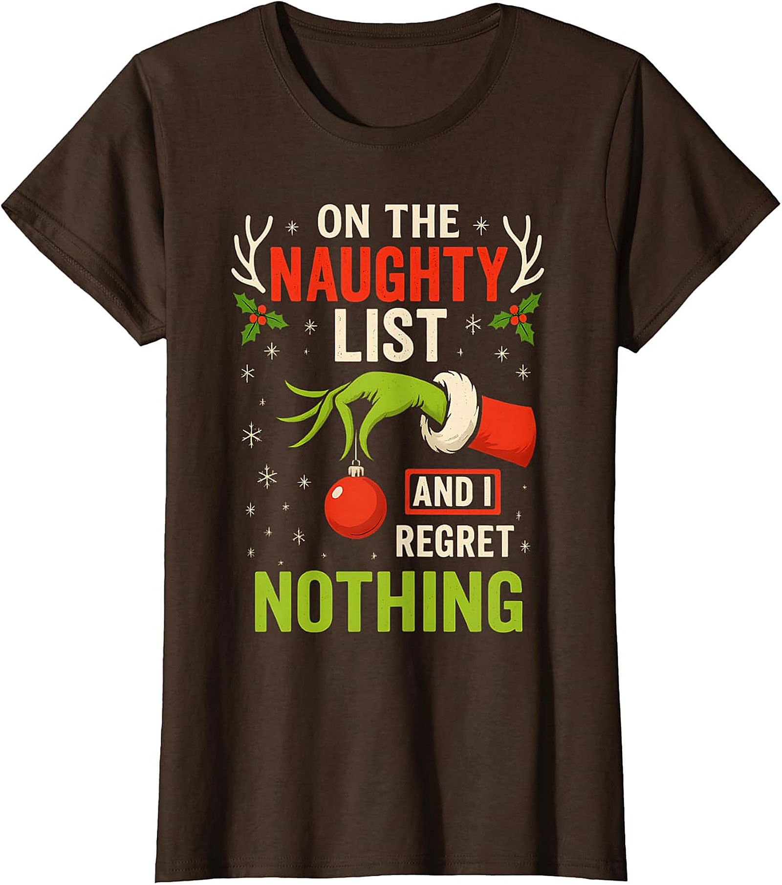Naughty List & Regret Nothing Christmas T-Shirt | Grinch Hand Tee