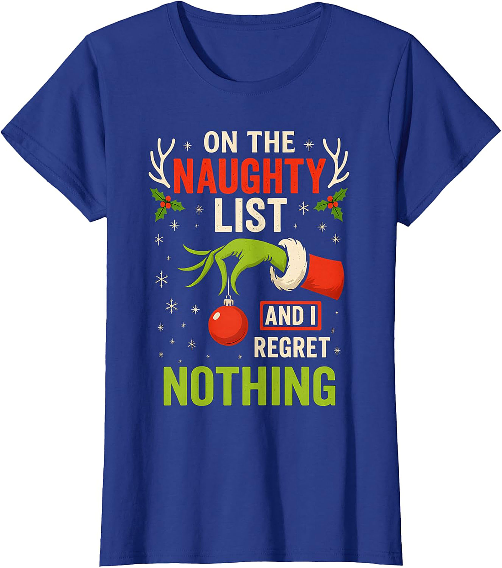 Naughty List & Regret Nothing Christmas T-Shirt | Grinch Hand Tee