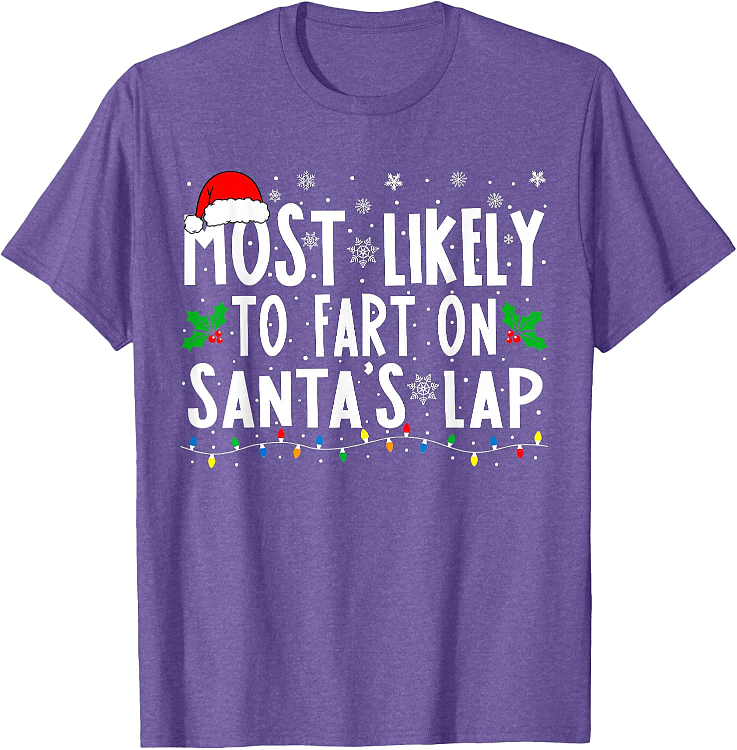  Most Likely To Fart On Santa's Lap Funny Christmas Tee