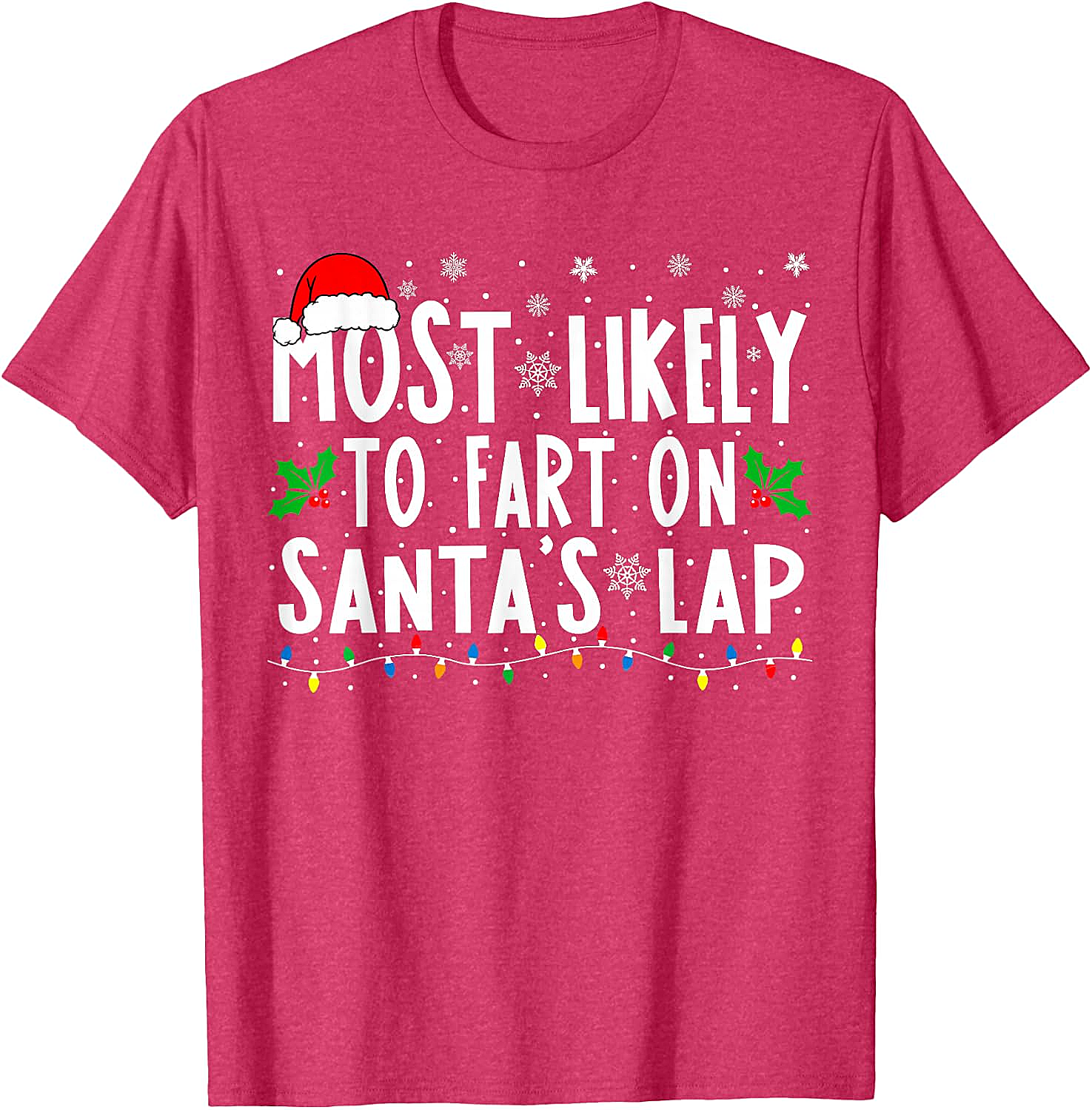  Most Likely To Fart On Santa's Lap Funny Christmas Tee