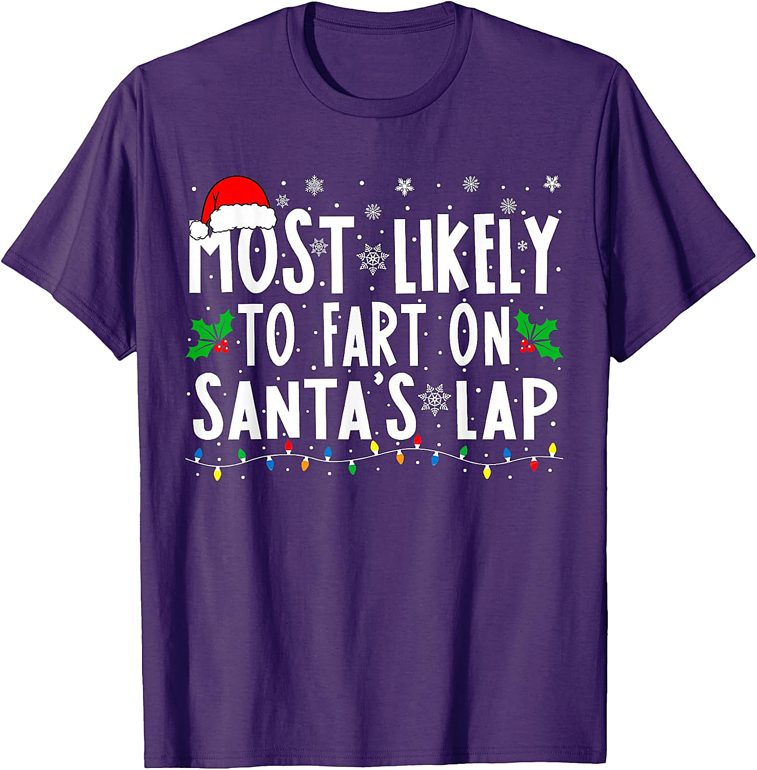  Most Likely To Fart On Santa's Lap Funny Christmas Tee