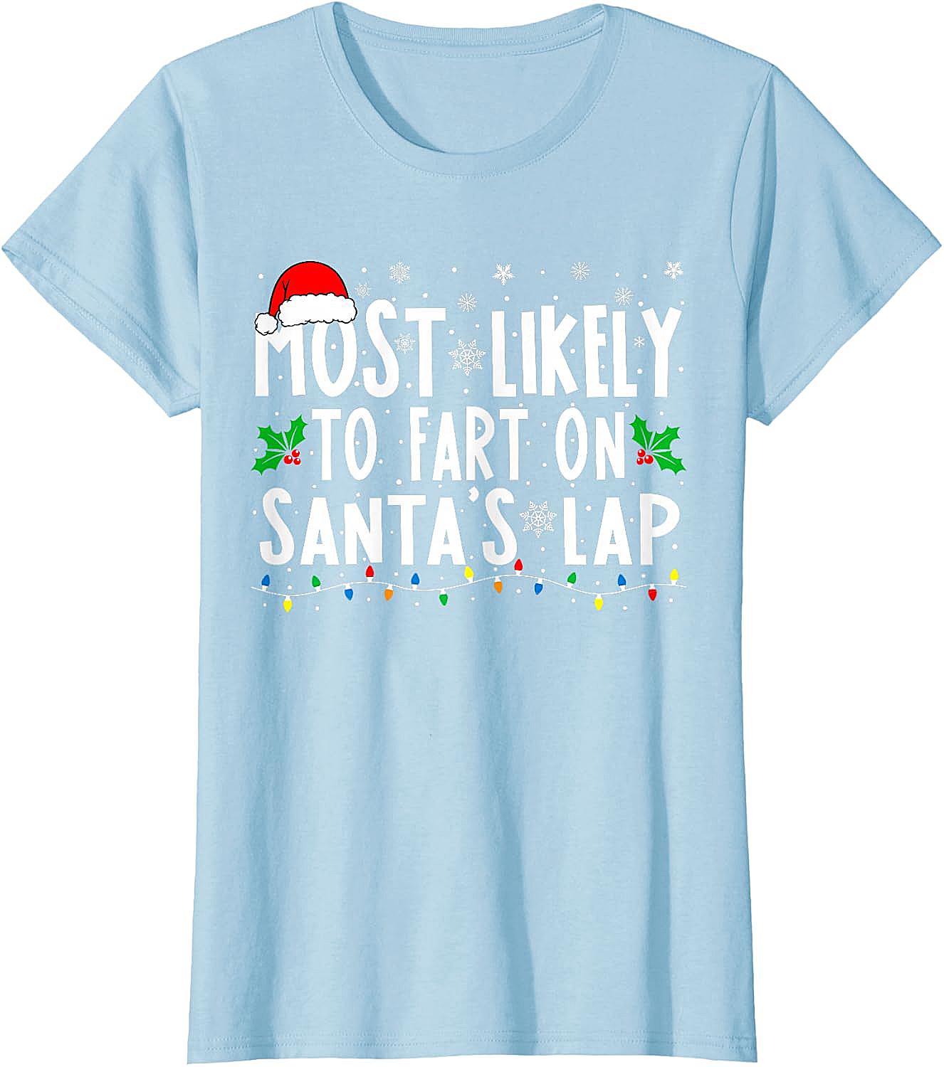 Most Likely To Fart On Santa's Lap Funny Christmas Tee