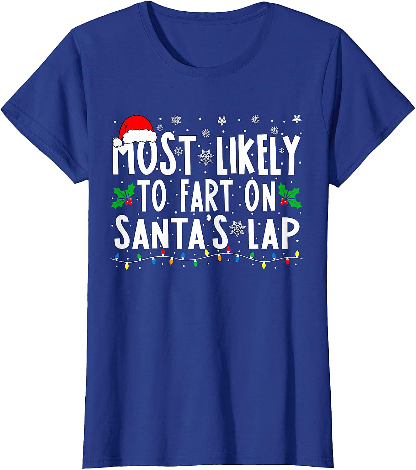  Most Likely To Fart On Santa's Lap Funny Christmas Tee