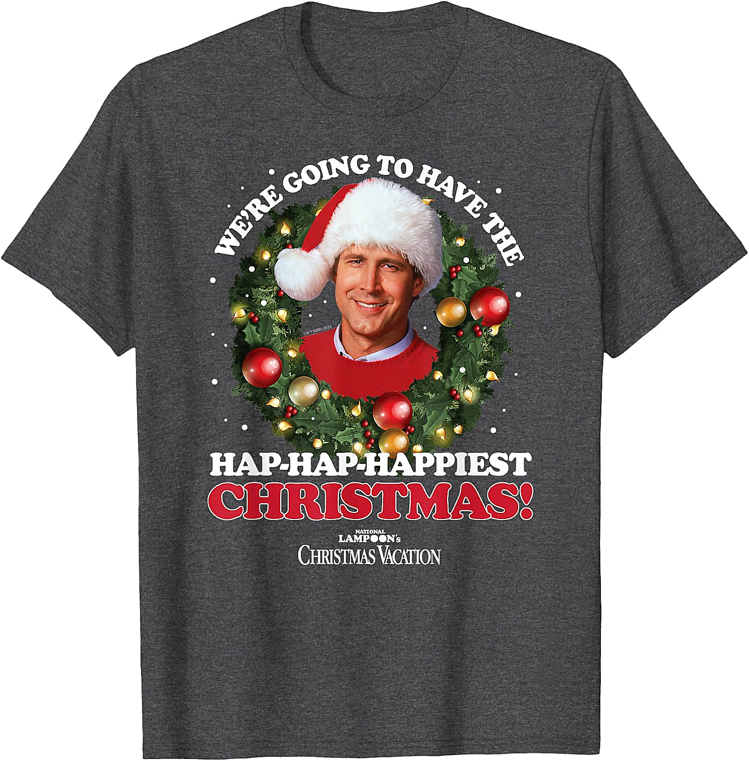 Hap Hap Happiest T-Shirt - Christmas Vacation Funny Tee