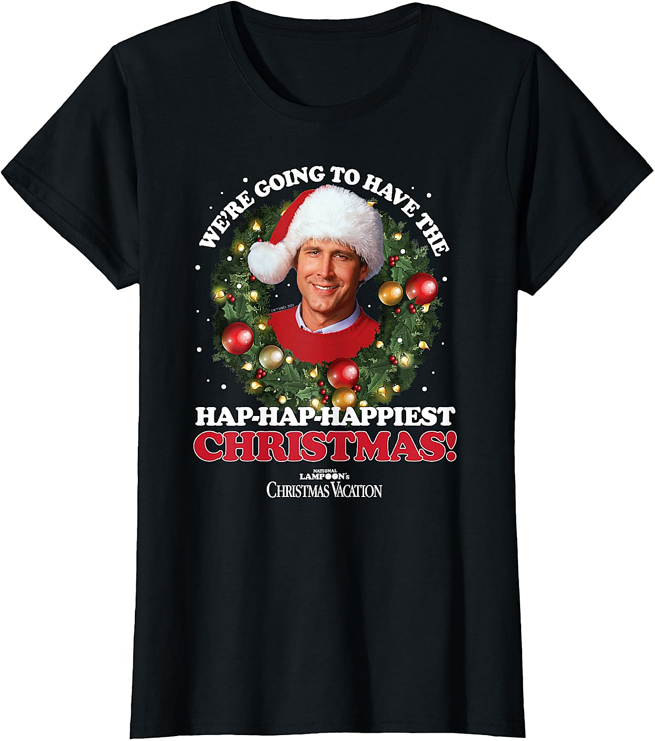 Hap Hap Happiest T-Shirt - Christmas Vacation Funny Tee