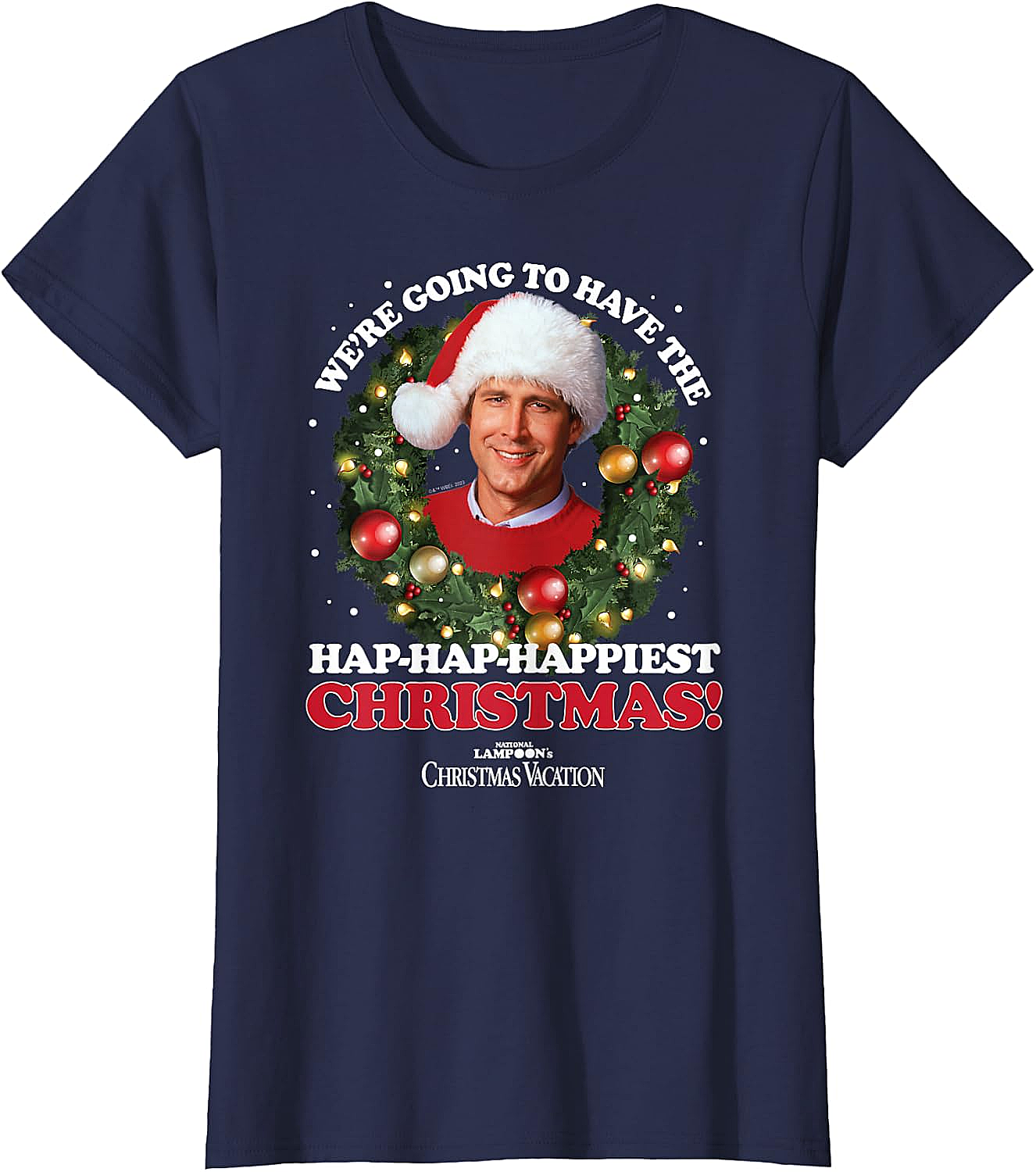 Hap Hap Happiest T-Shirt - Christmas Vacation Funny Tee