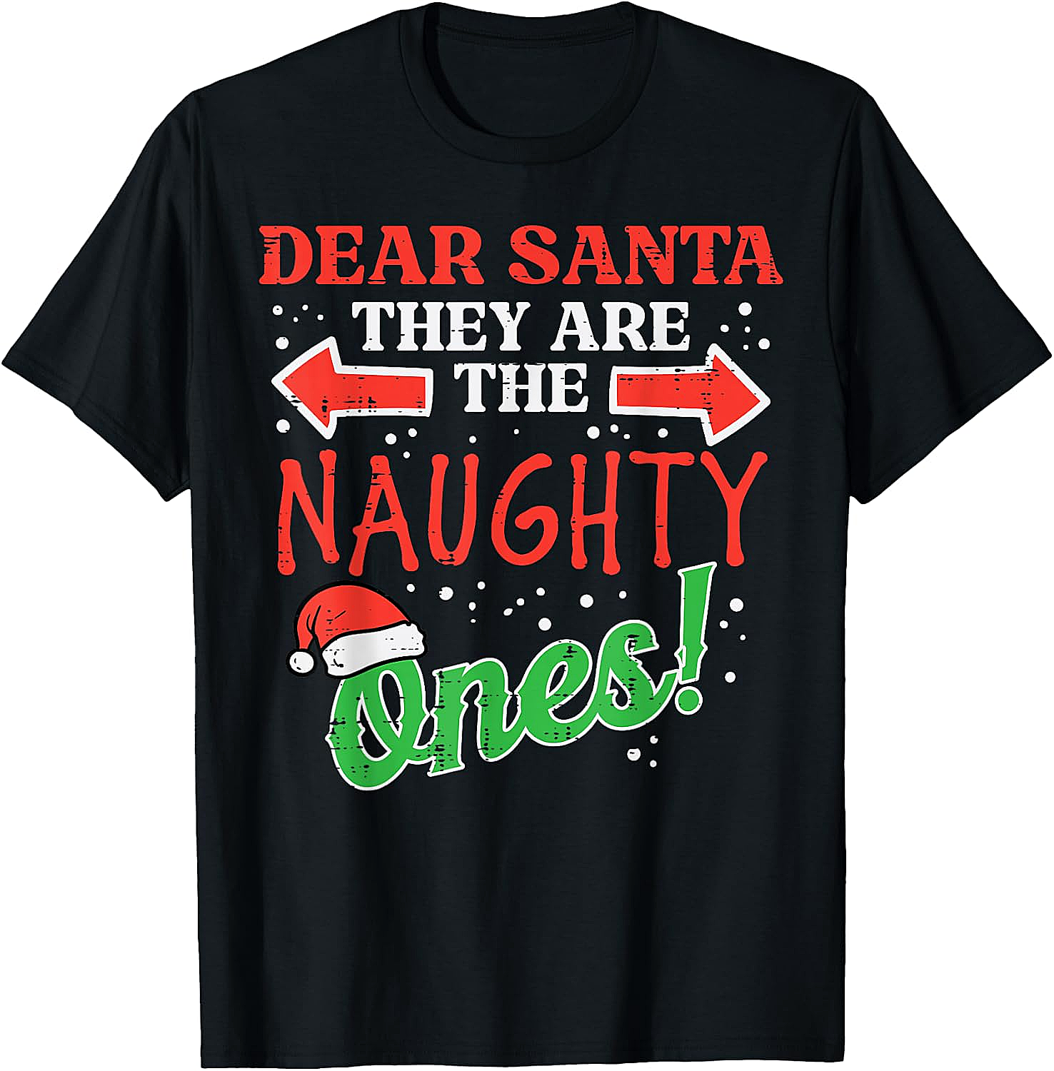Dear Santa Naughty Ones Christmas Tee Funny Xmas Shirt