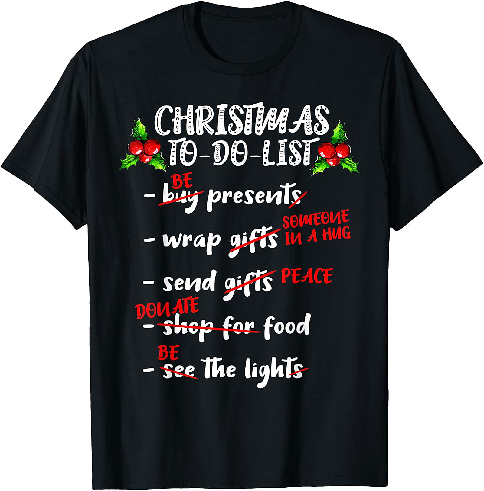 Christmas To-Do List T-Shirt | Meaningful Holiday Apparel