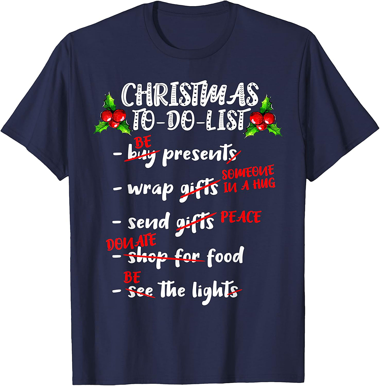 Christmas To-Do List T-Shirt | Meaningful Holiday Apparel