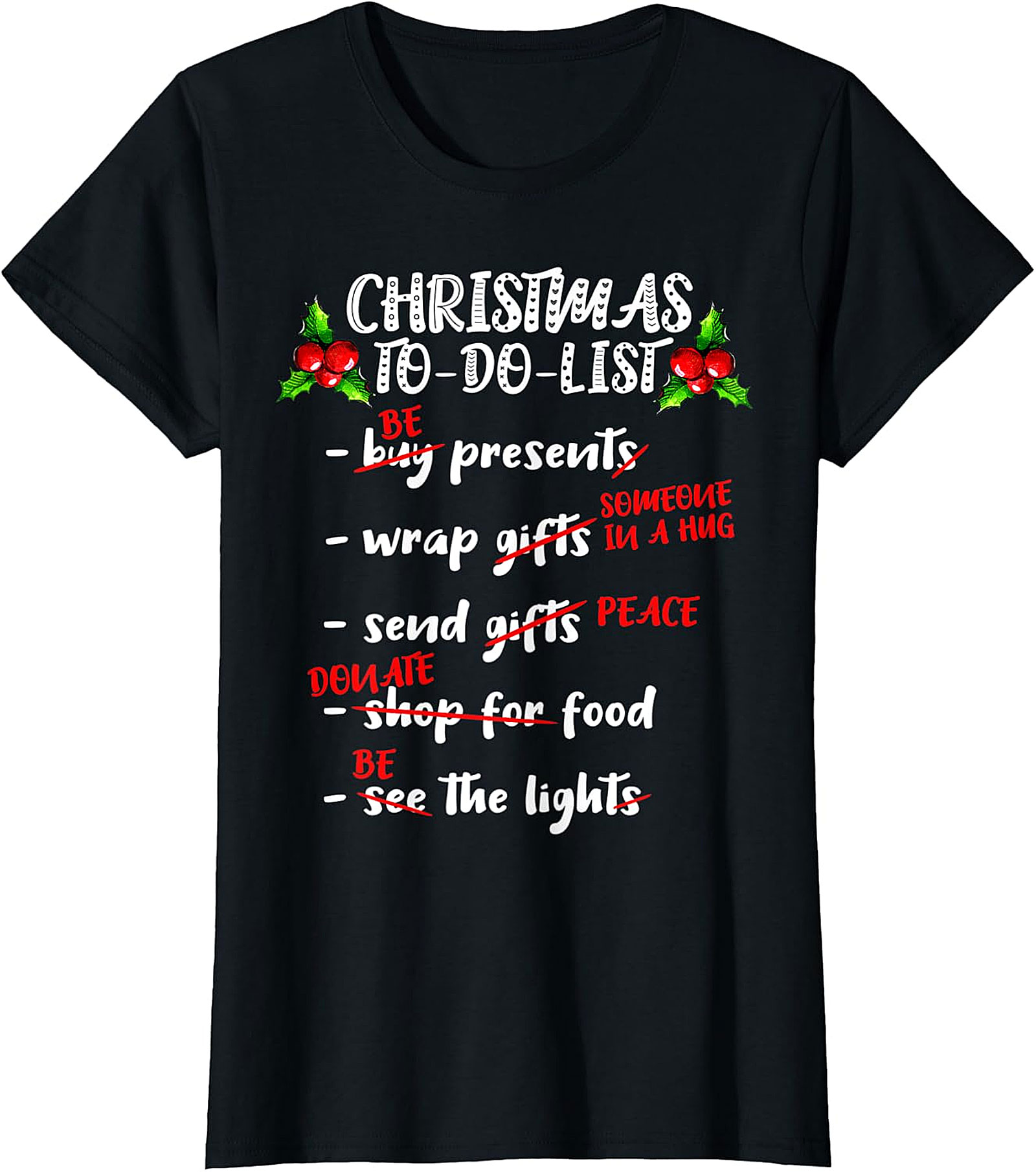 Christmas To-Do List T-Shirt | Meaningful Holiday Apparel